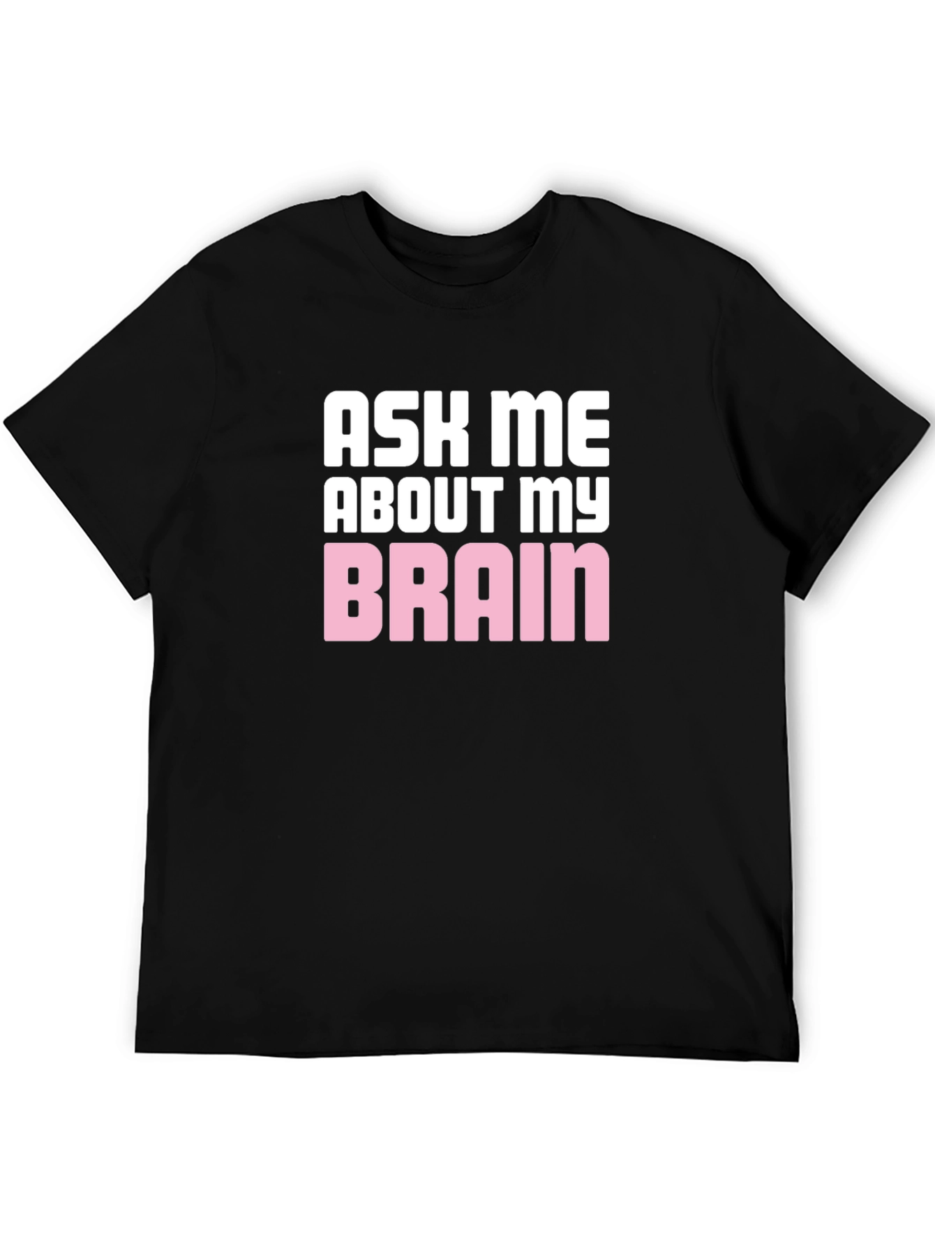 Black Ask Me About My Brain Graphic T-Shirt view 5