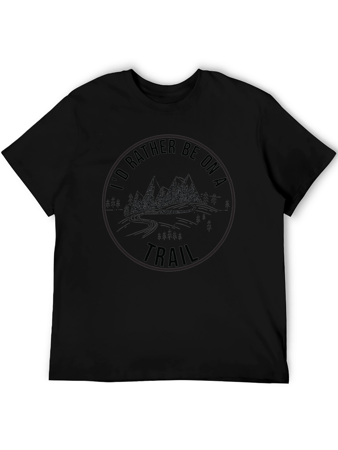 Black I'd Rather Be On A Trail Black T-Shirt view 5