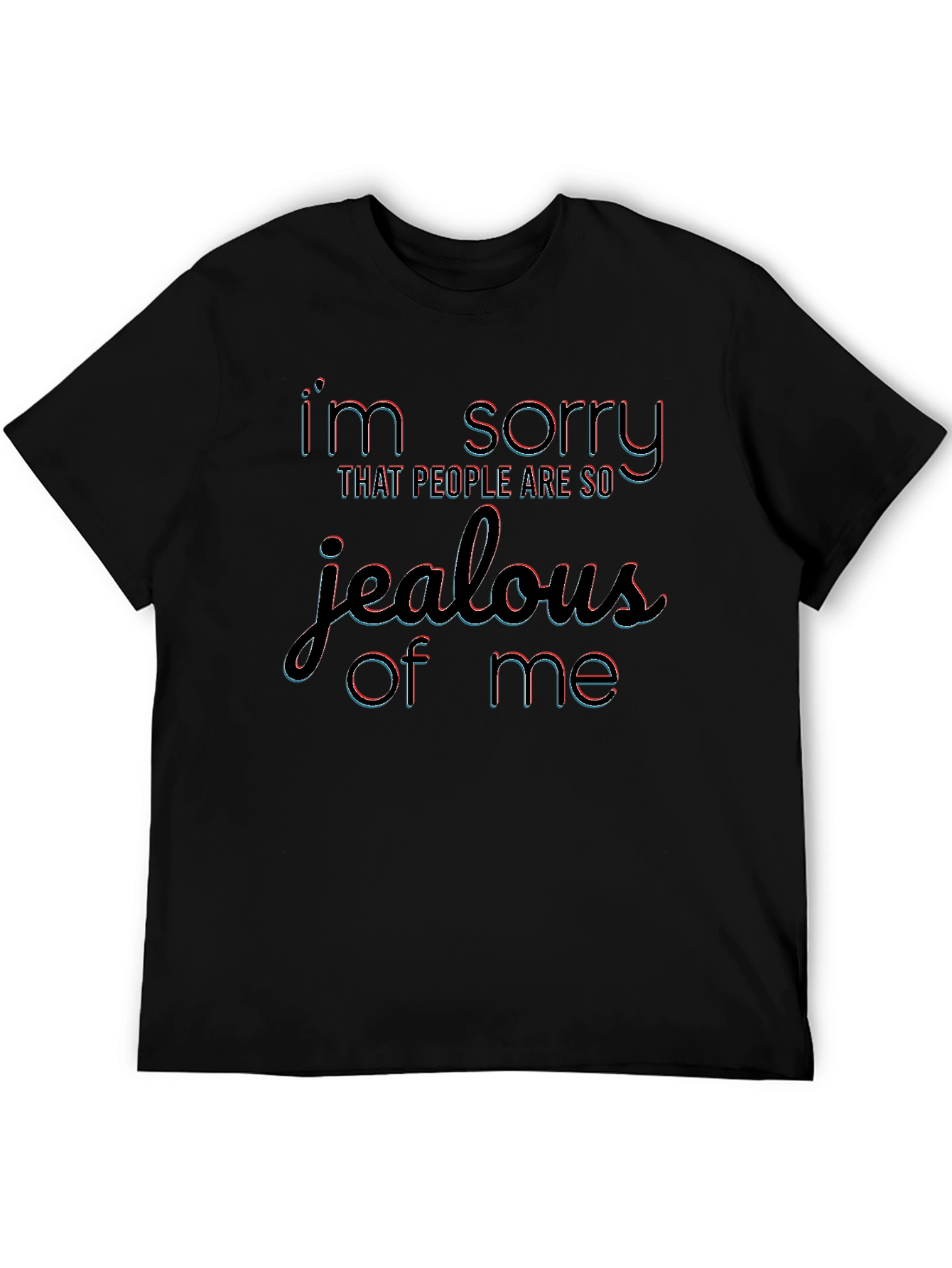 Black Jealous of Me Black T-Shirt view 5