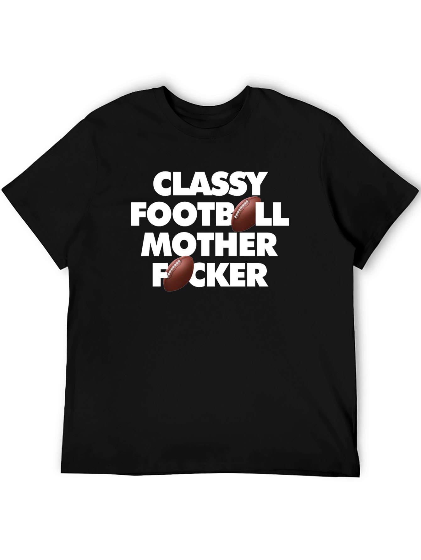 Black Classy Football Mother F'er T-Shirt view 5