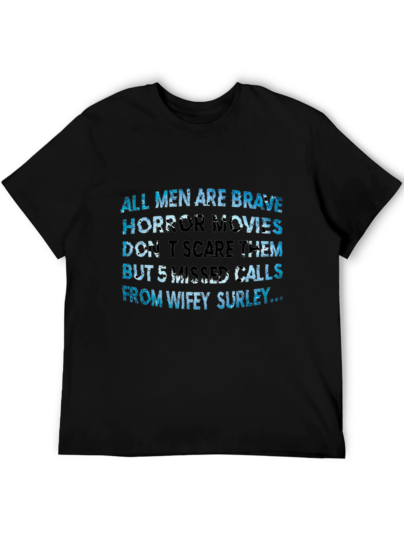 Black Men's Funny Graphic T-Shirt: Brave Men & Wifey Surley view 5