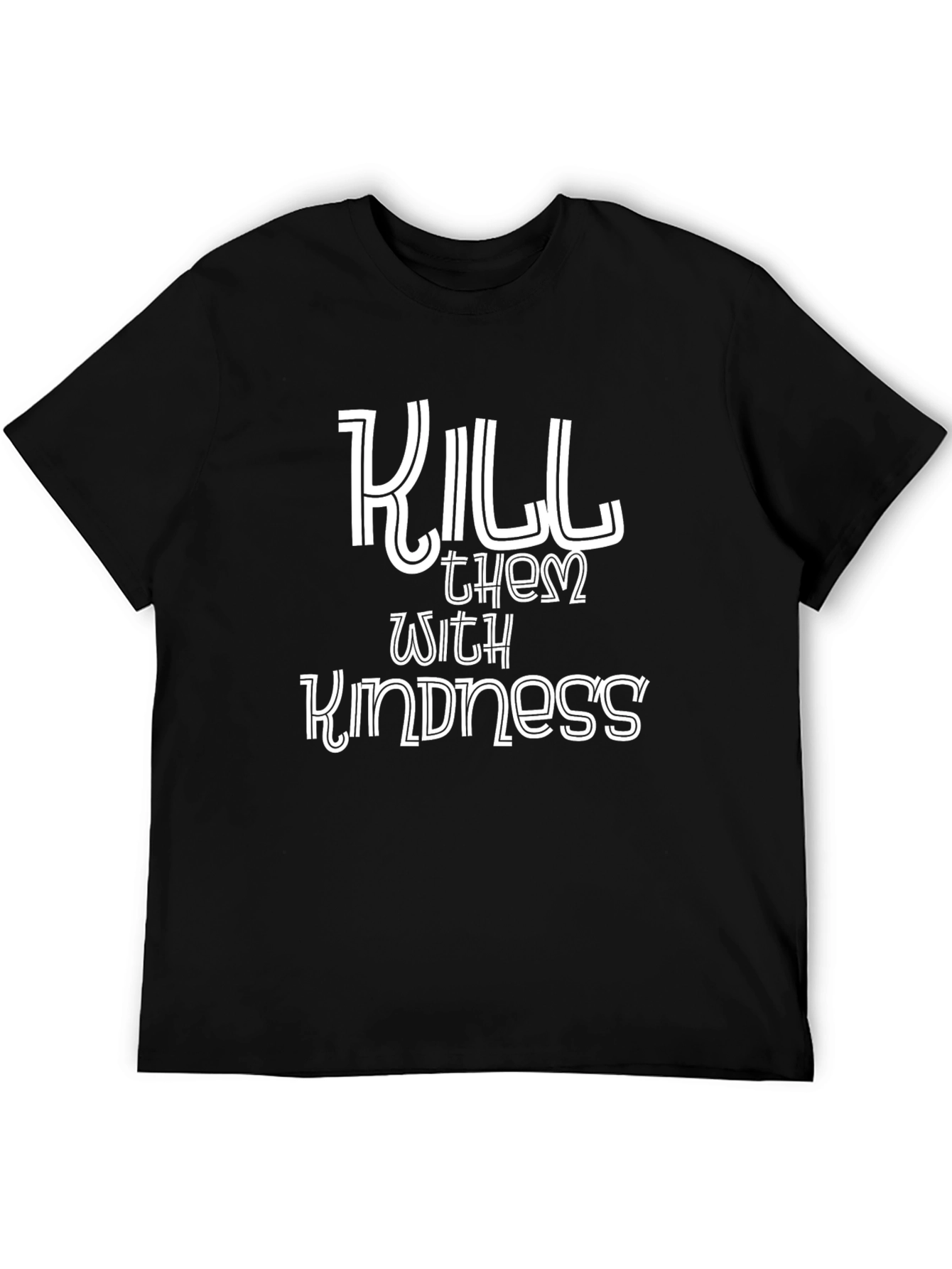 Black Kill Them with Kindness Black T-Shirt view 5