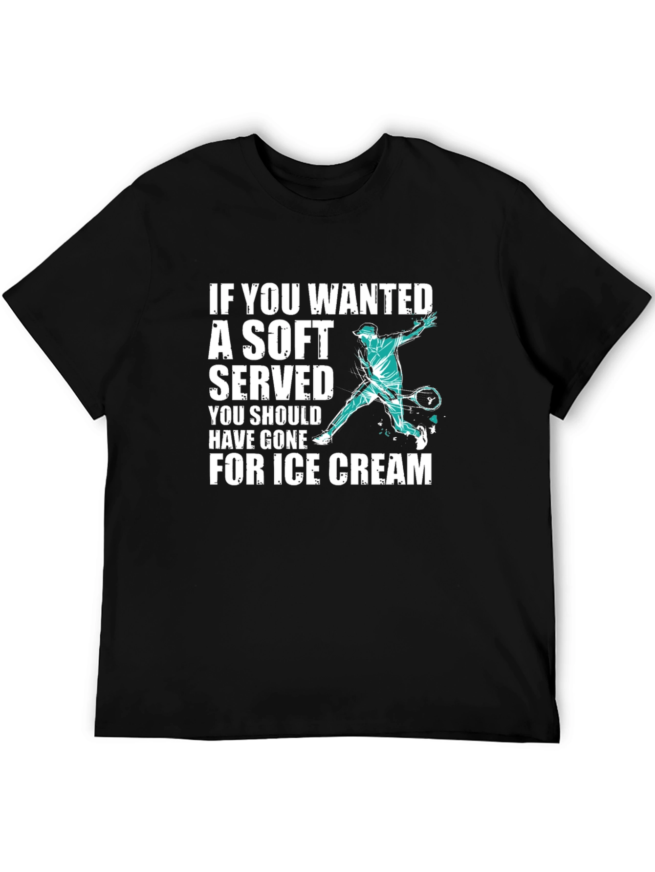 Black Funny Tennis T-Shirt: If You Wanted a Soft Serve view 5