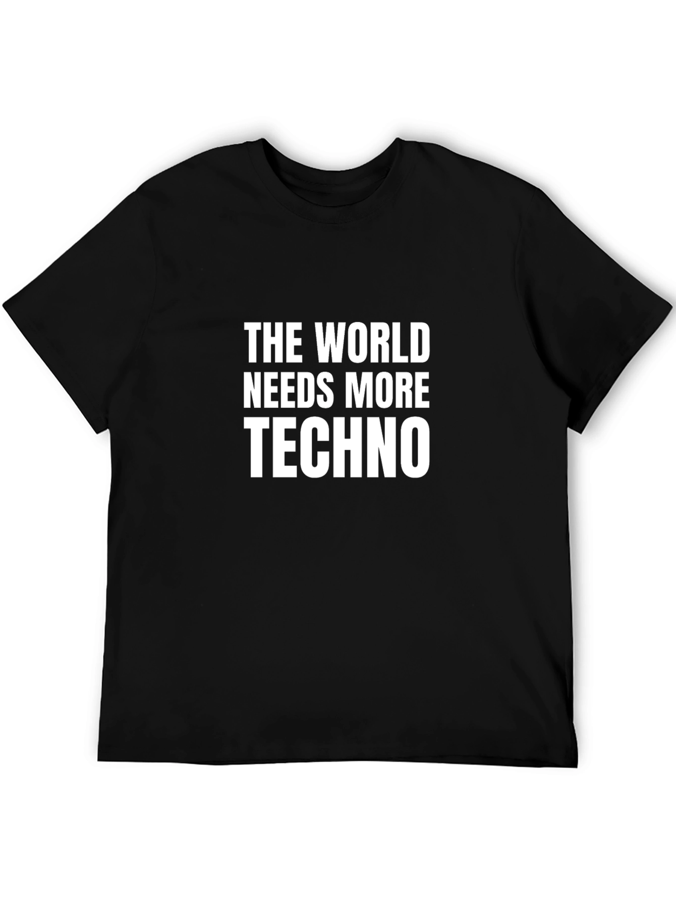 Black The World Needs More Techno Black T-Shirt view 5