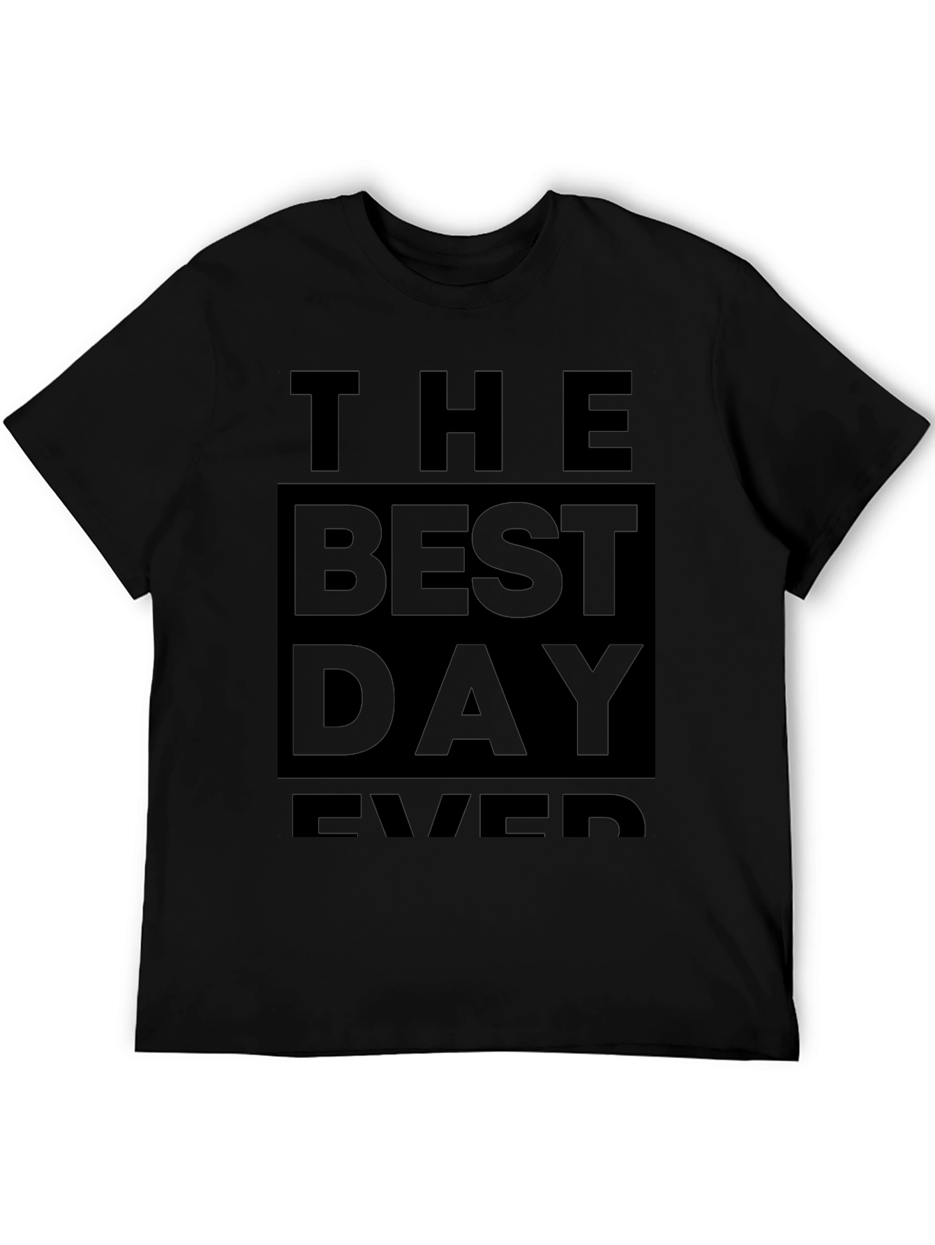 Black The Best Day Ever Graphic T-Shirt view 5