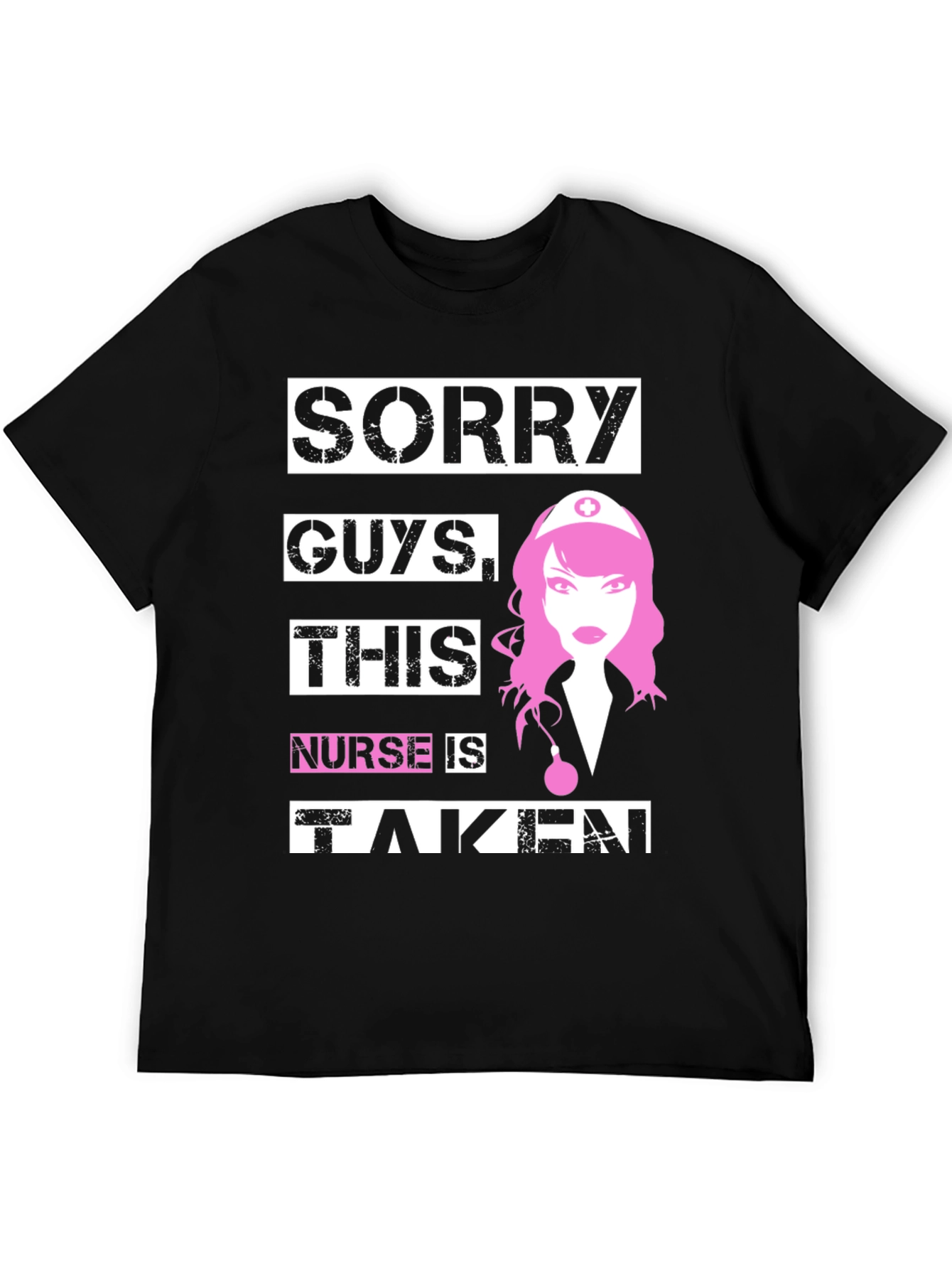 Black Sorry Guys This Nurse is Taken Novelty T-Shirt view 5