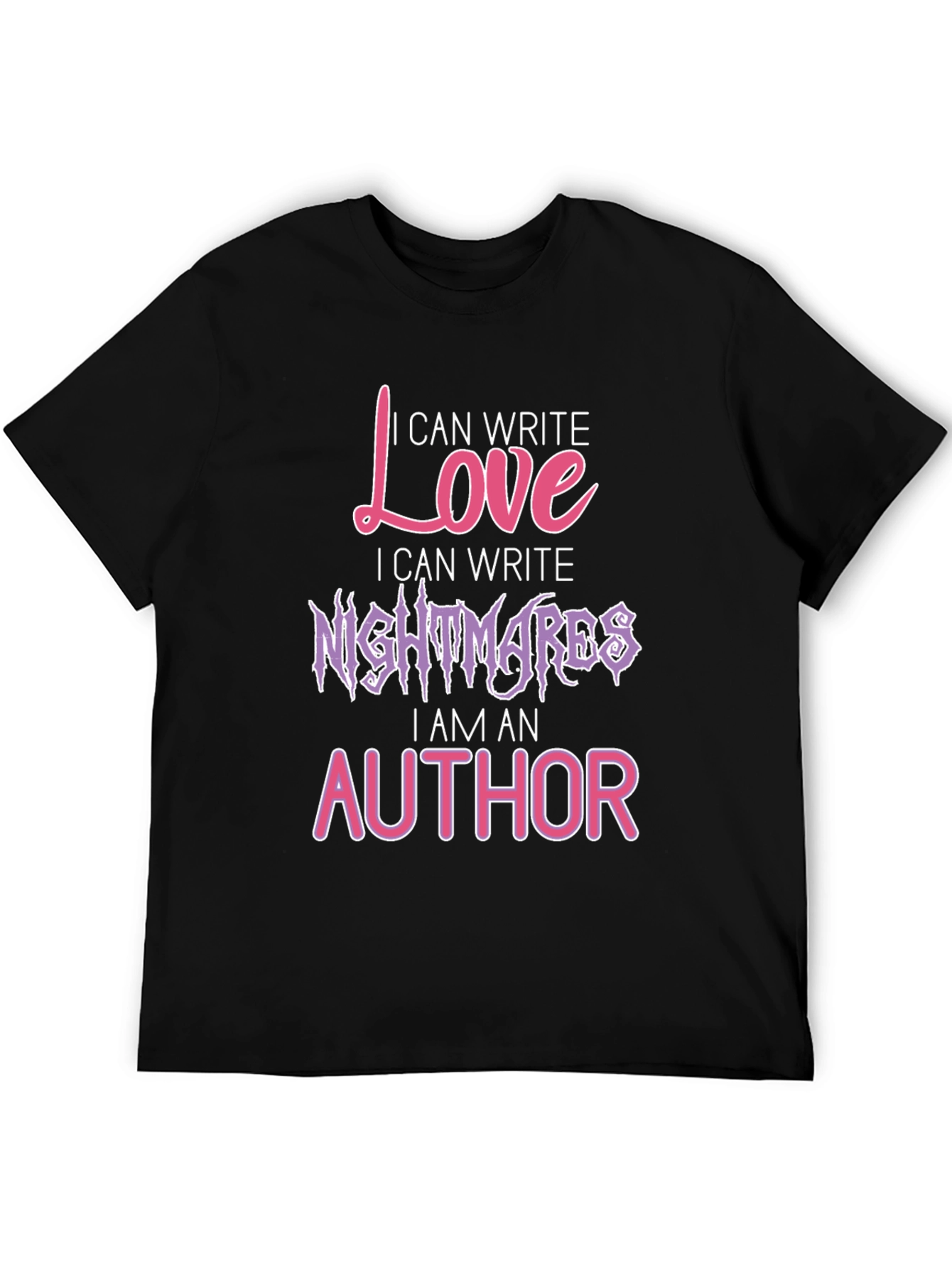 Black I Can Write Love, Nightmares T-Shirt view 5