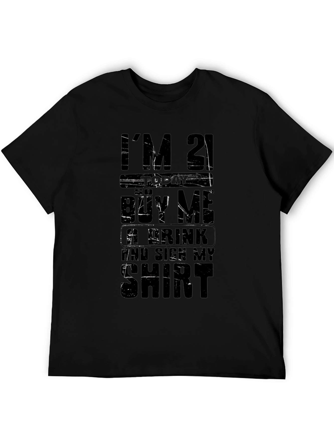 Black I'm 21 Buy Me A Drink T-Shirt view 5