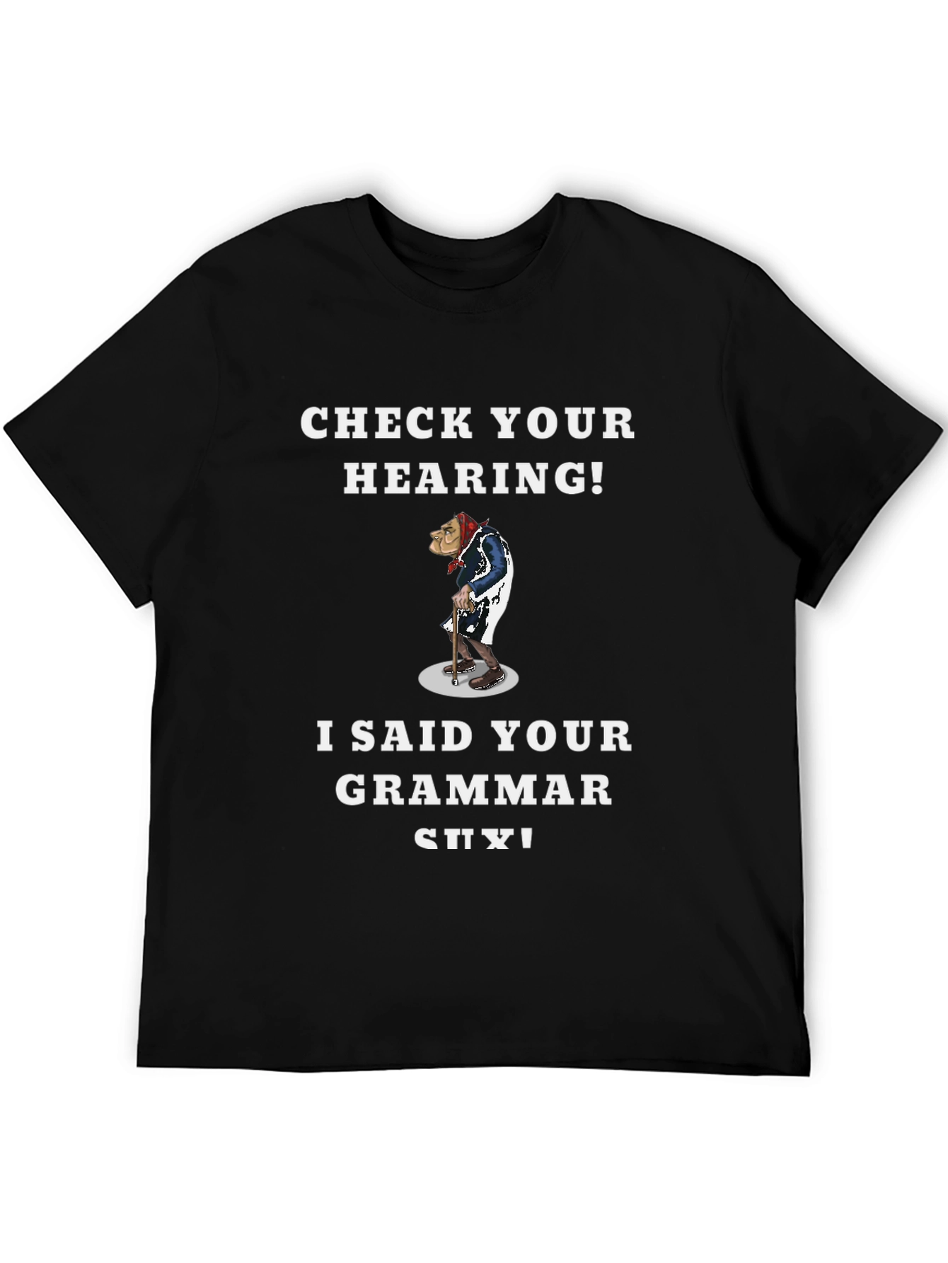 Black Check Your Hearing! Grammar T-Shirt view 5