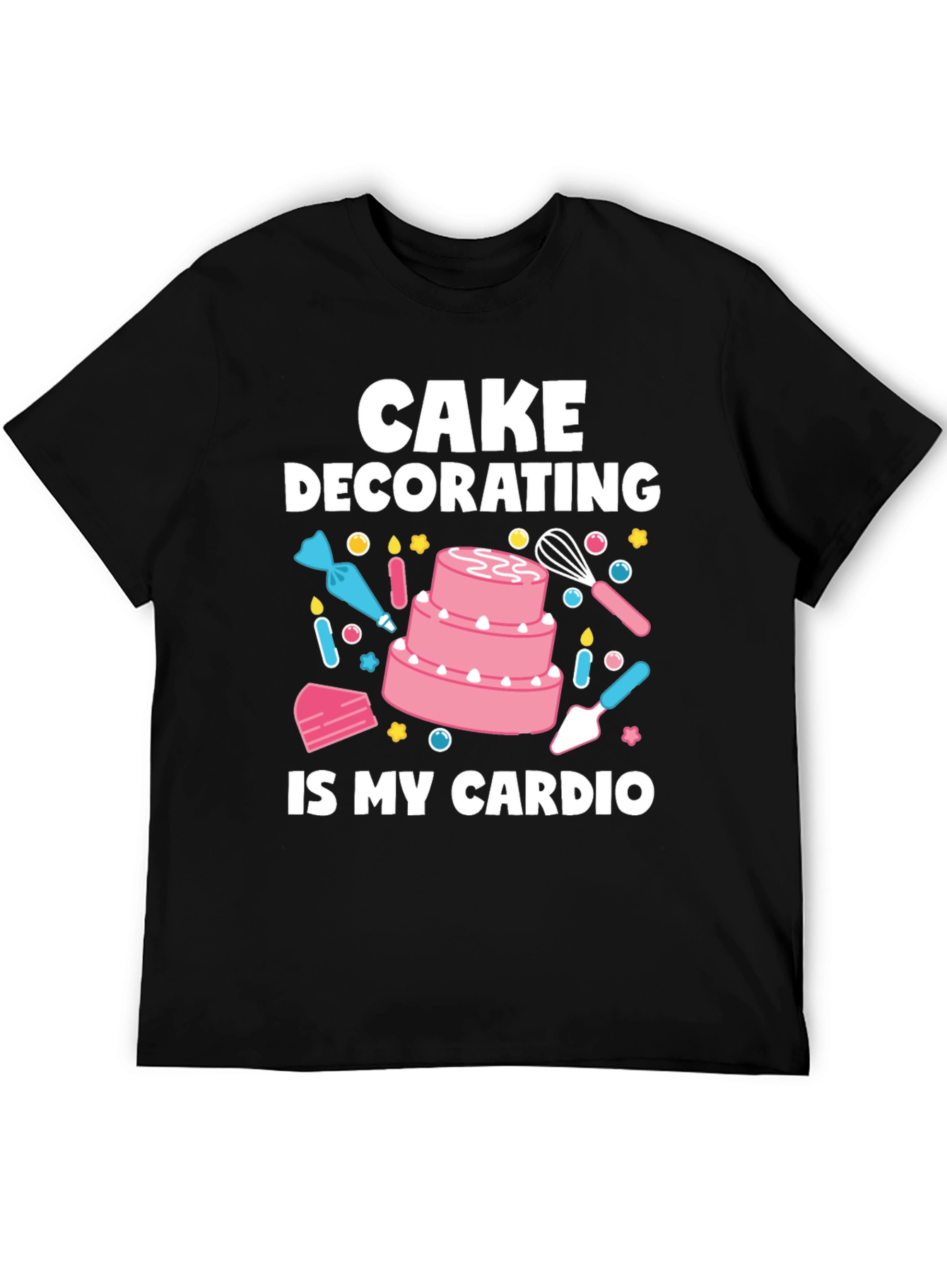 Black Cake Decorating Is My Cardio T-Shirt - Baker Gift view 5