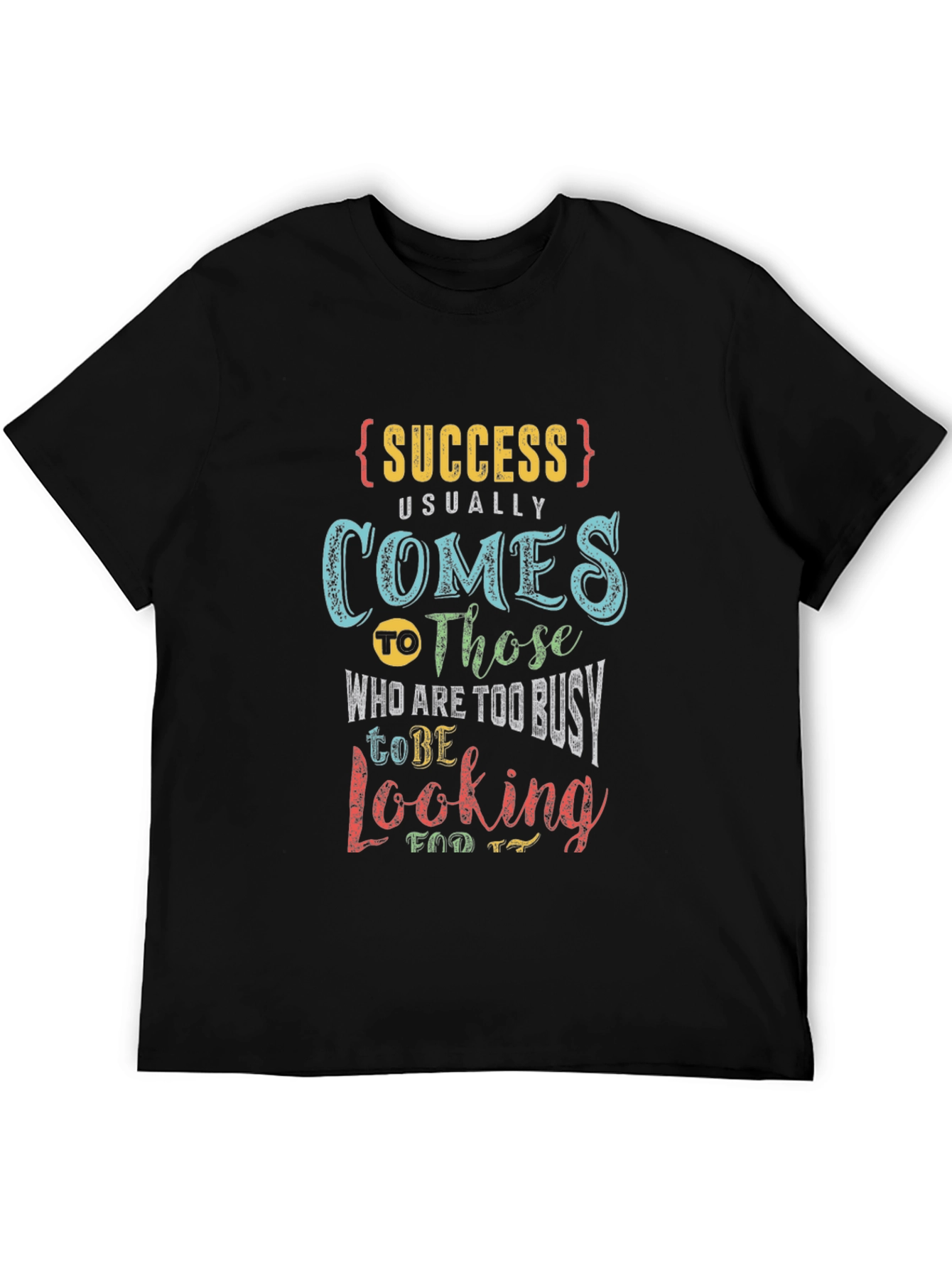 Black Success Busy Quote Black Graphic T-Shirt view 5