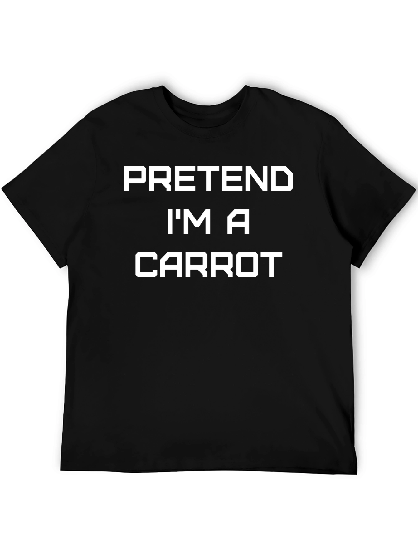 Black Pretend I'm A Carrot Funny T-Shirt view 5