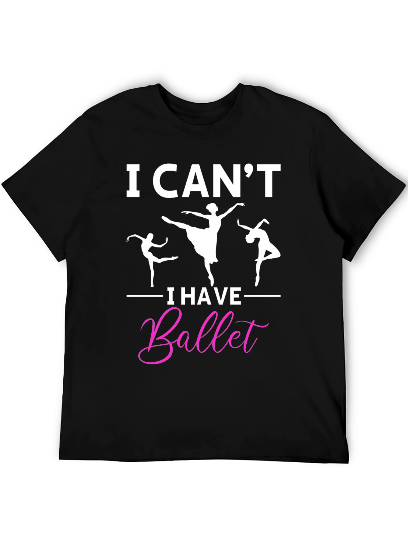 Black I Can't I Have Ballet Graphic T-Shirt view 5