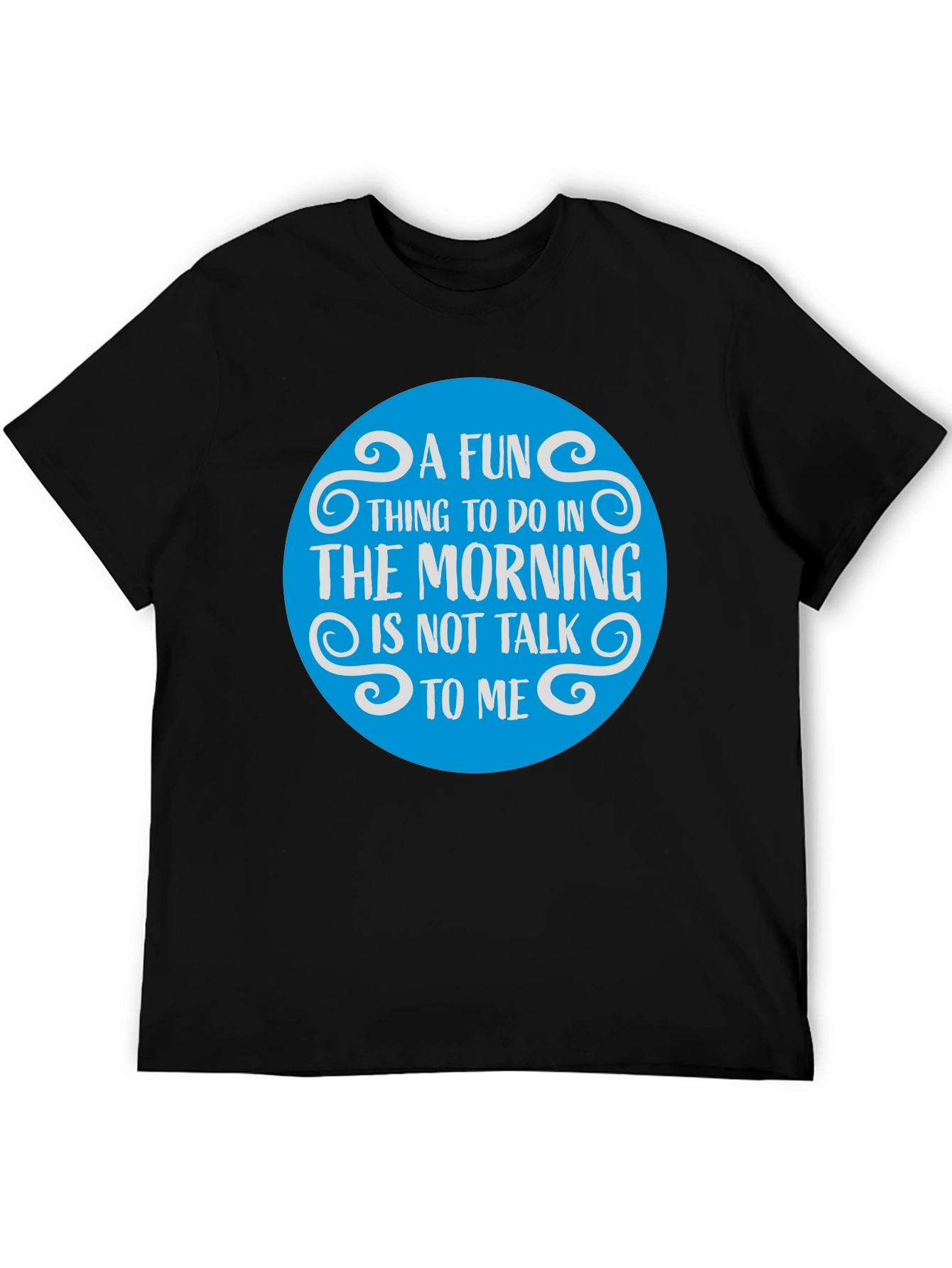 Black Funny Morning T-Shirt - "Do Not Talk To Me" view 5