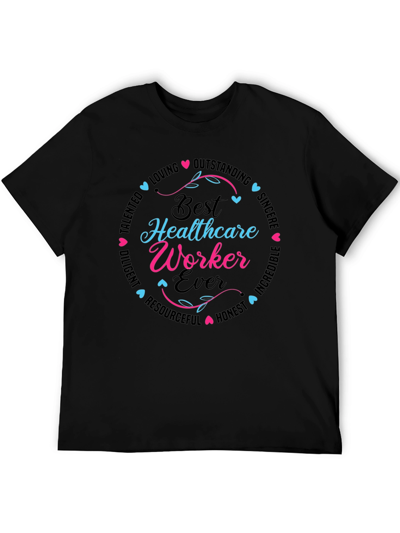 Best Healthcare Worker Ever T-Shirt - 5