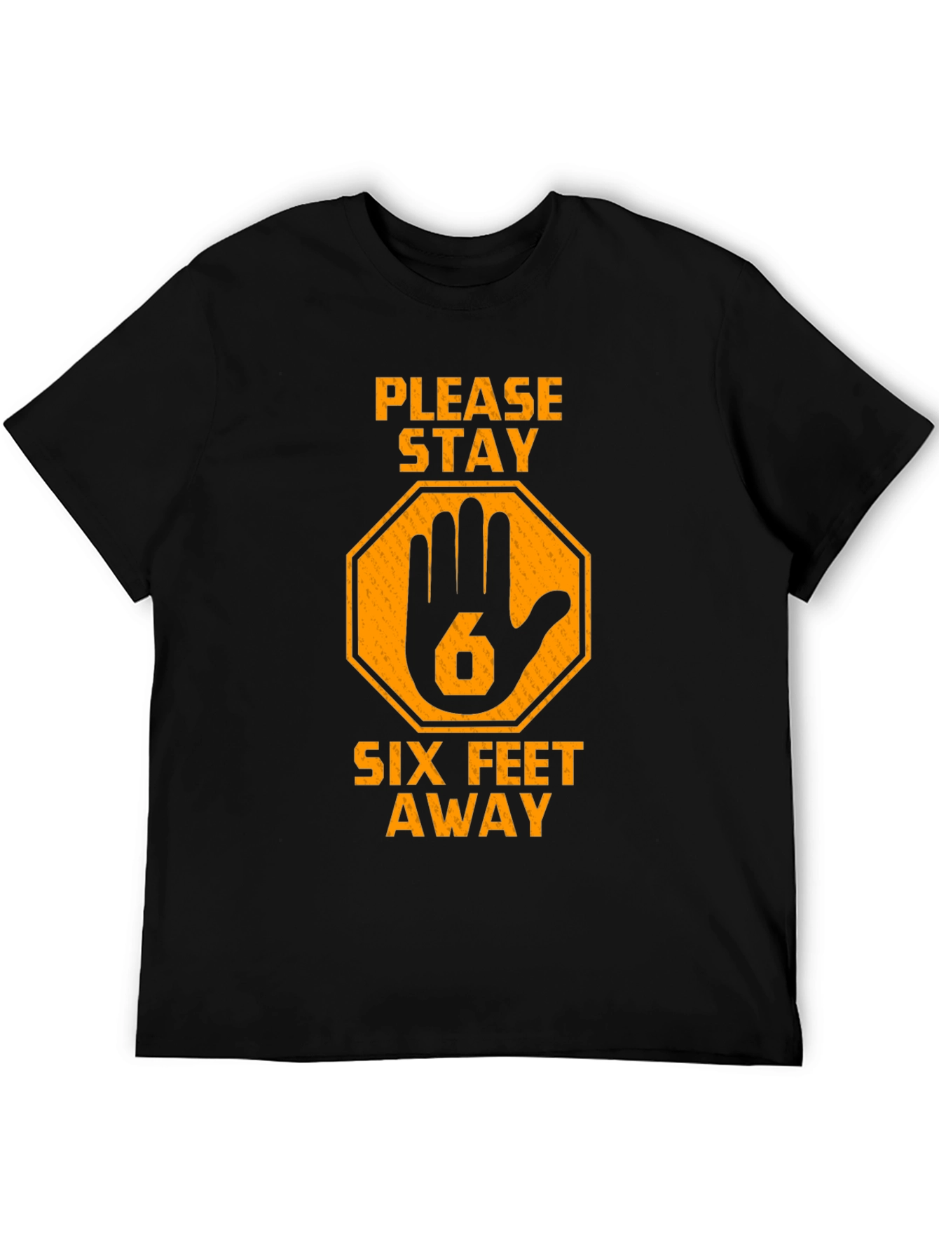 Black Stay Away Six Feet T-Shirt view 5
