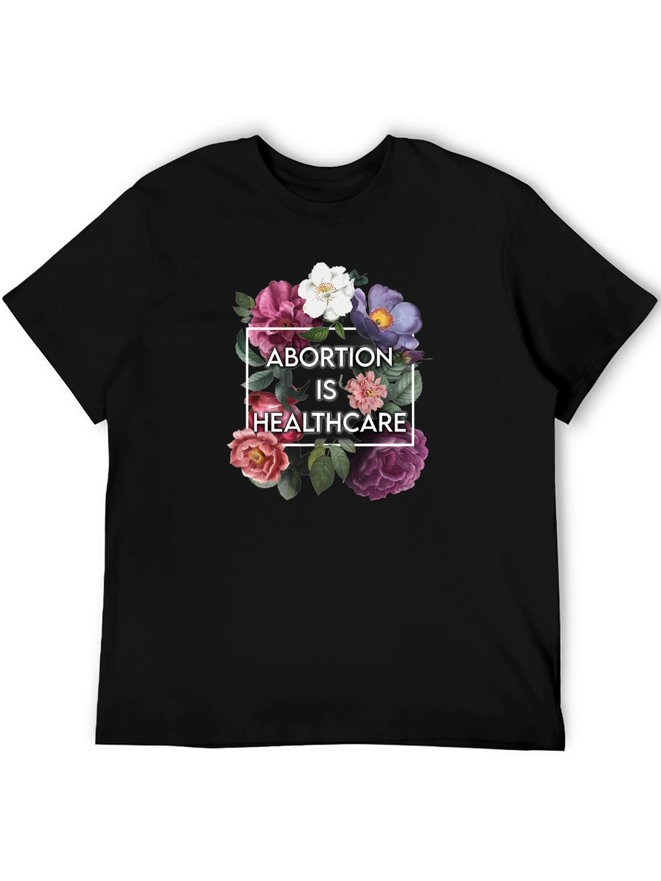 Black Floral Abortion is Healthcare Black T-Shirt view 5