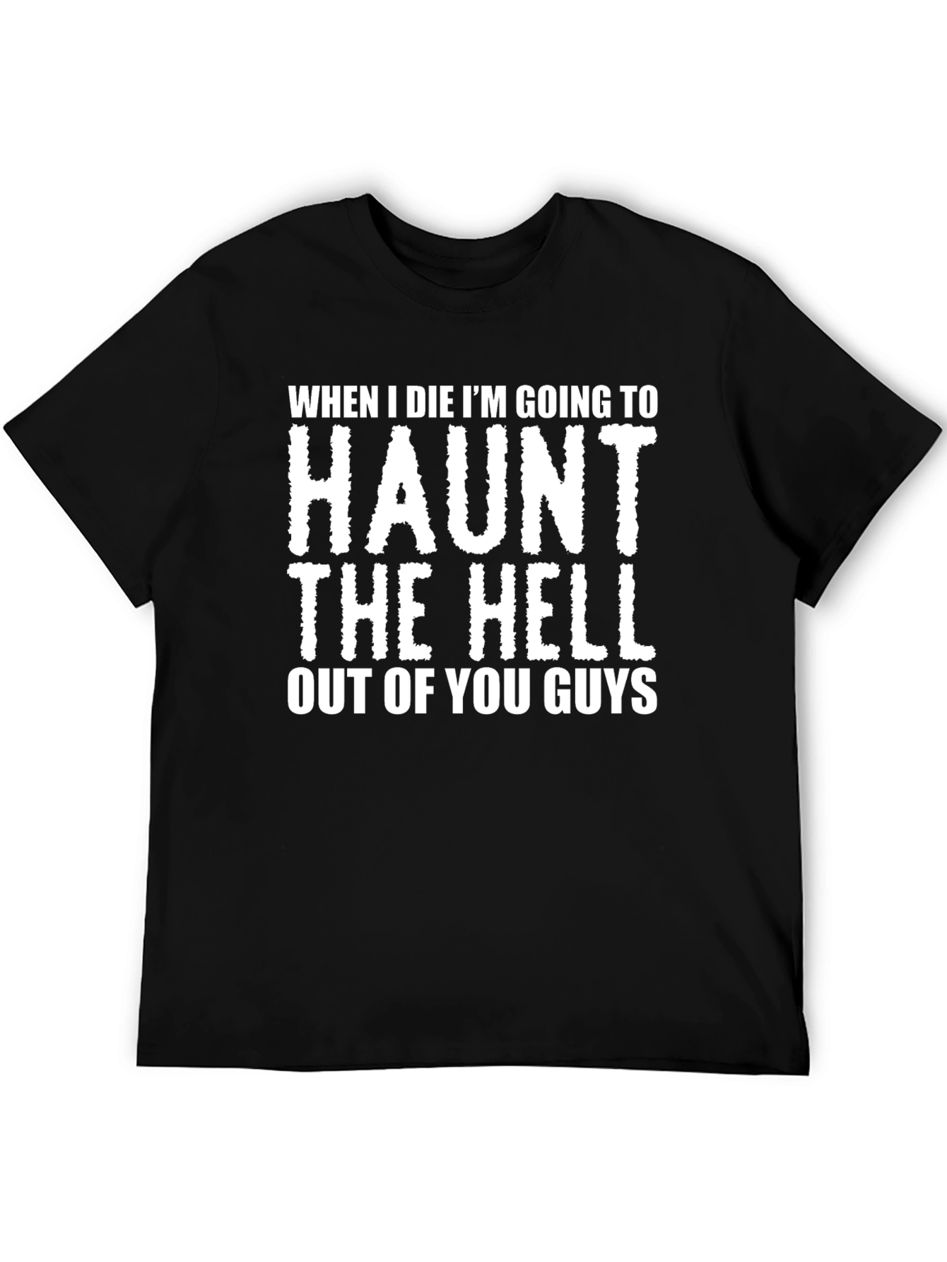 Black Haunt the Hell Funny Graphic Tee view 5