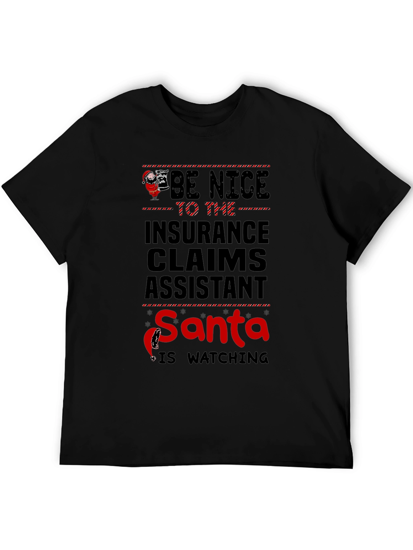 Black Be Nice to Insurance Claims Assistant Santa T-Shirt view 5