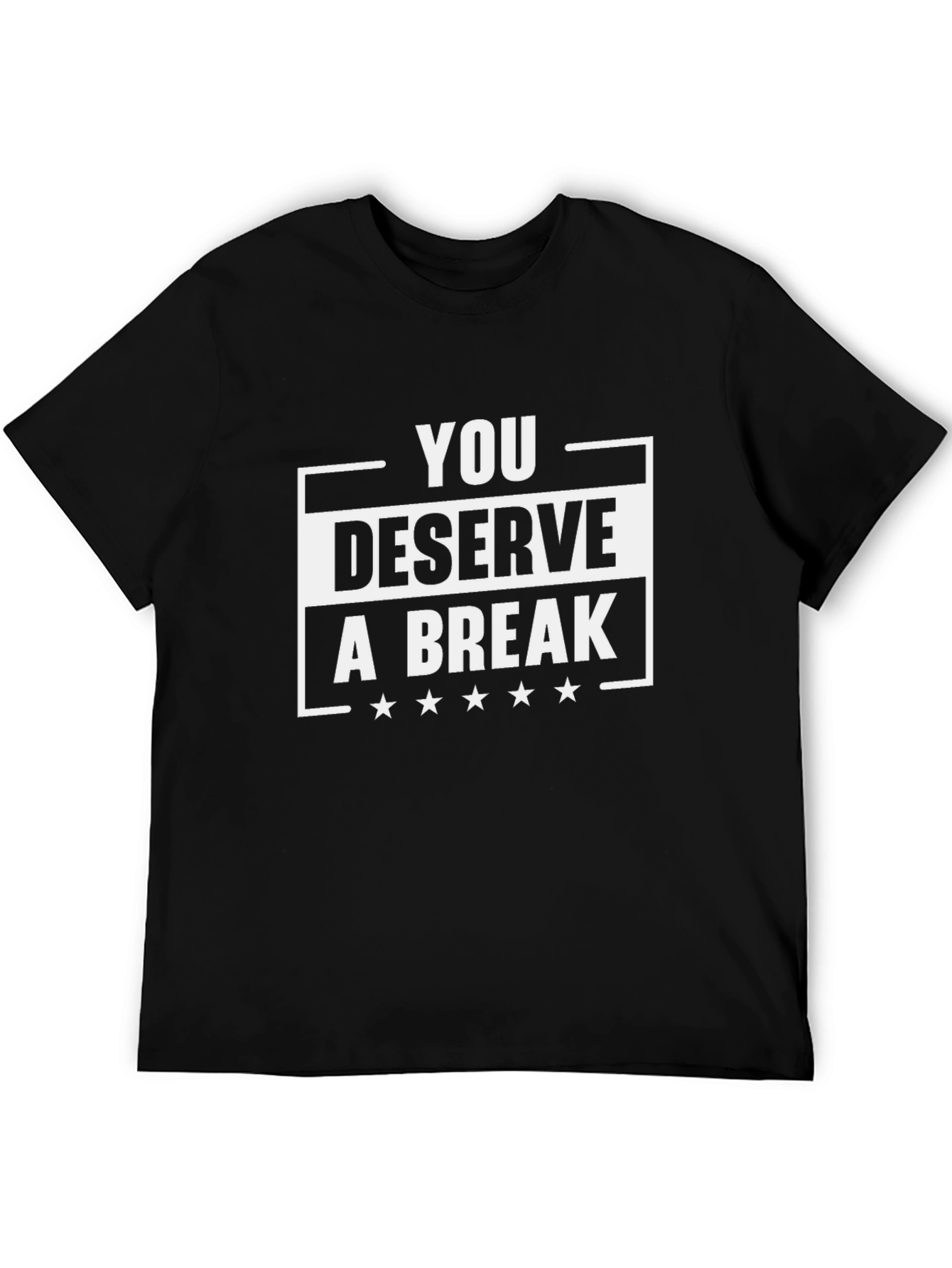 Black You Deserve A Break Black Graphic Tee view 5