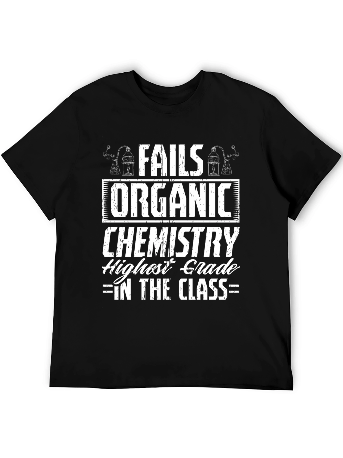Black Fails Organic Chemistry T-Shirt view 5