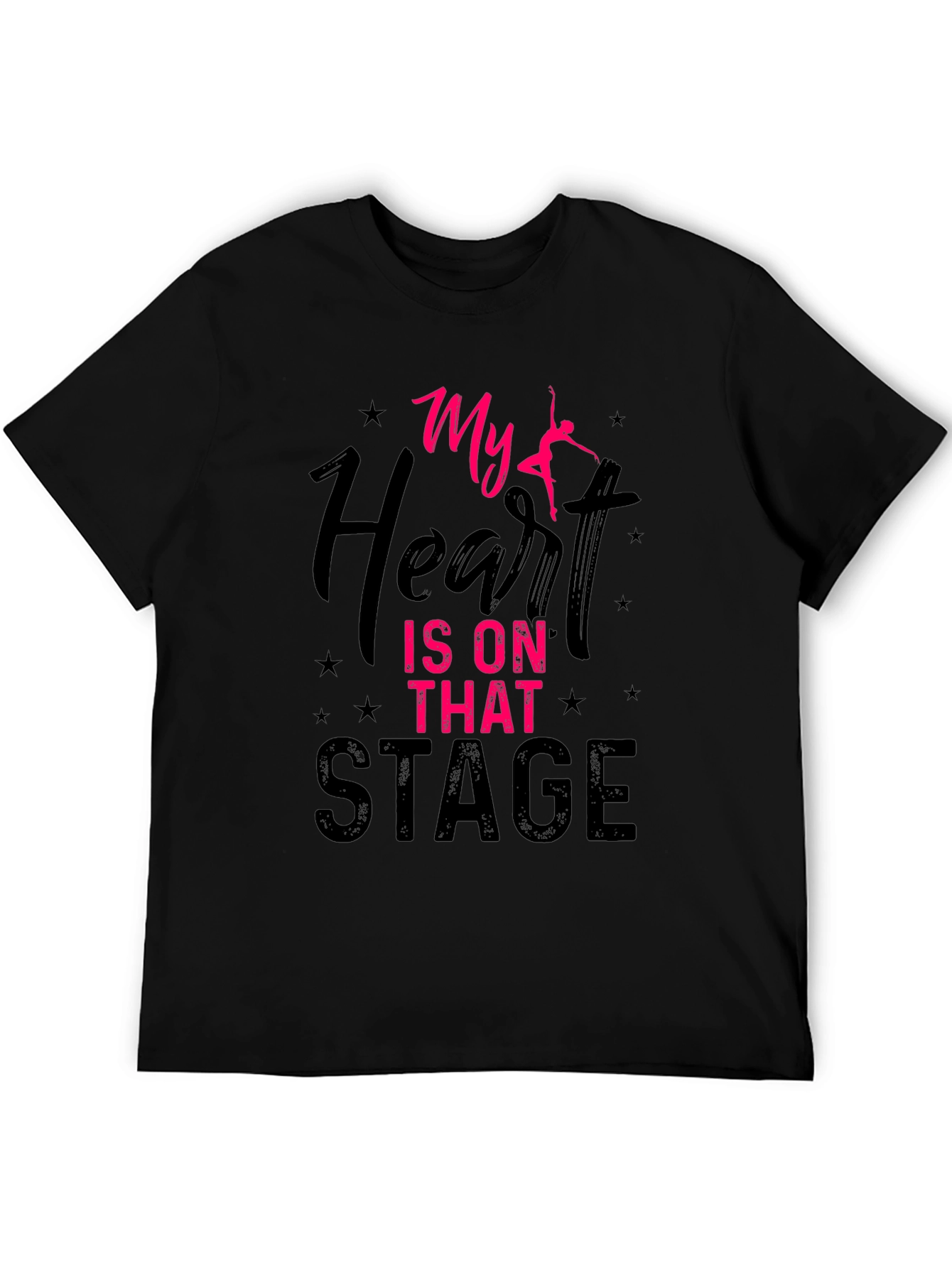 Black My Heart is on That Stage T-Shirt - Dance Lover Tee view 5