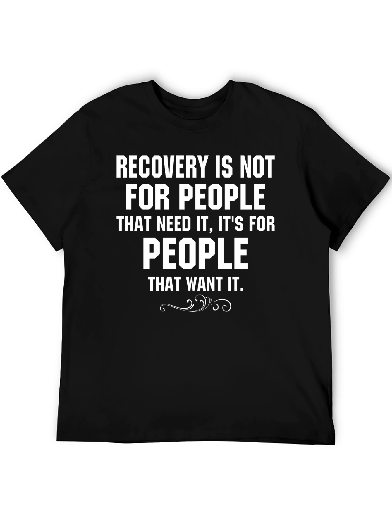 Black Recovery Is Not For People T-Shirt view 5