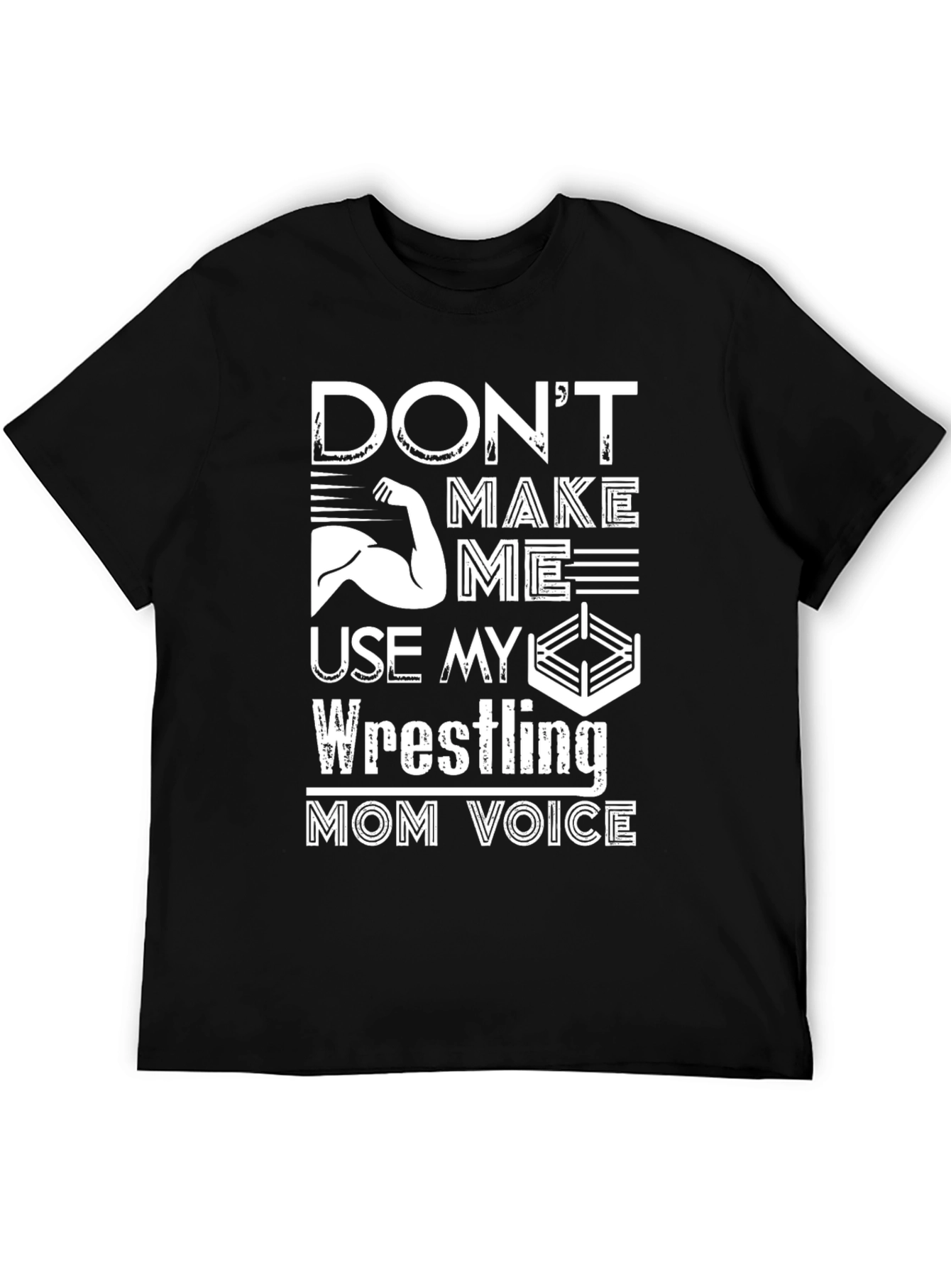 Black Don't Make Me Use My Wrestling Mom Voice T-Shirt view 5