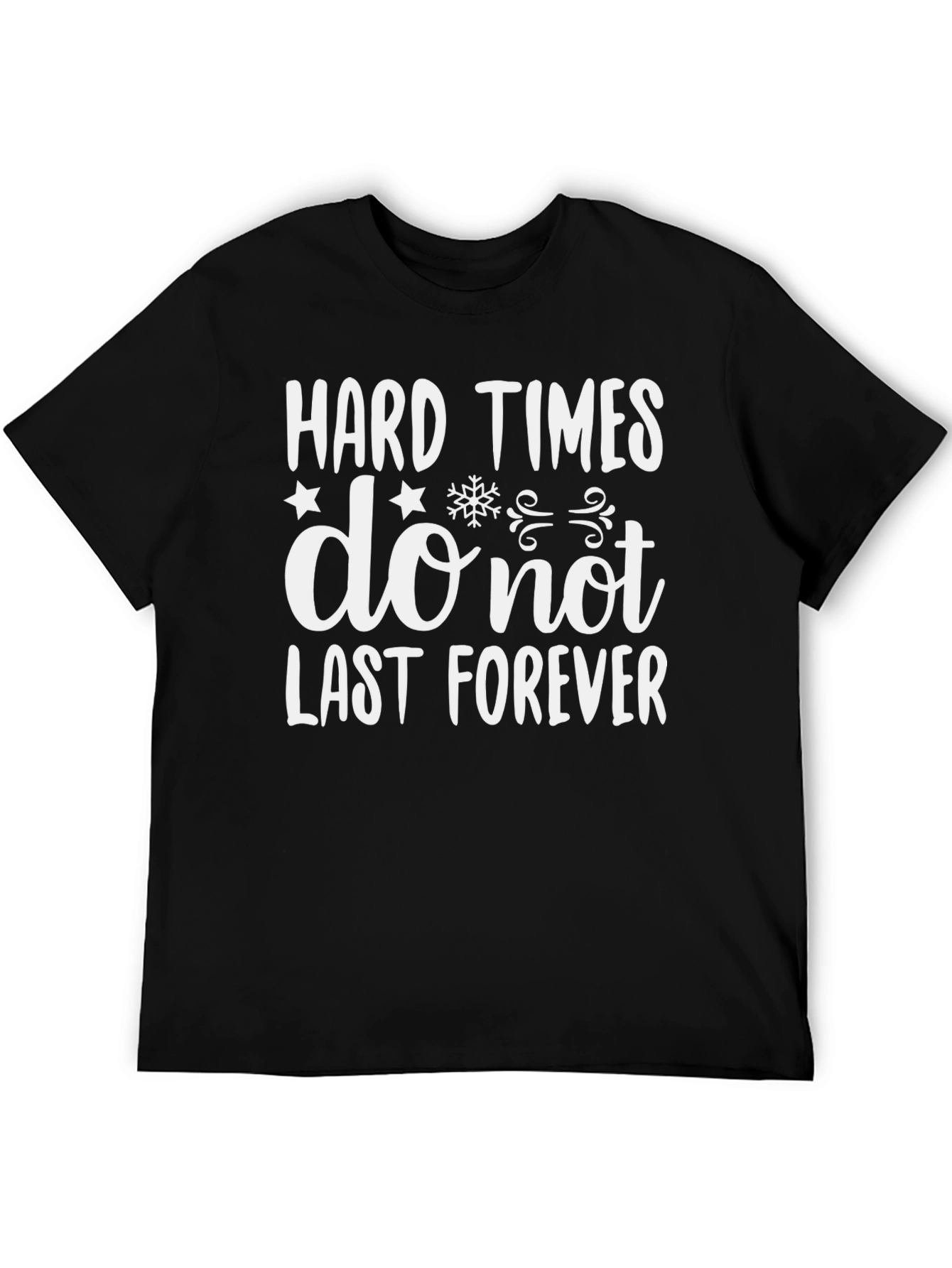 Black Hard Times T-Shirt: Inspirational Graphic Tee view 5