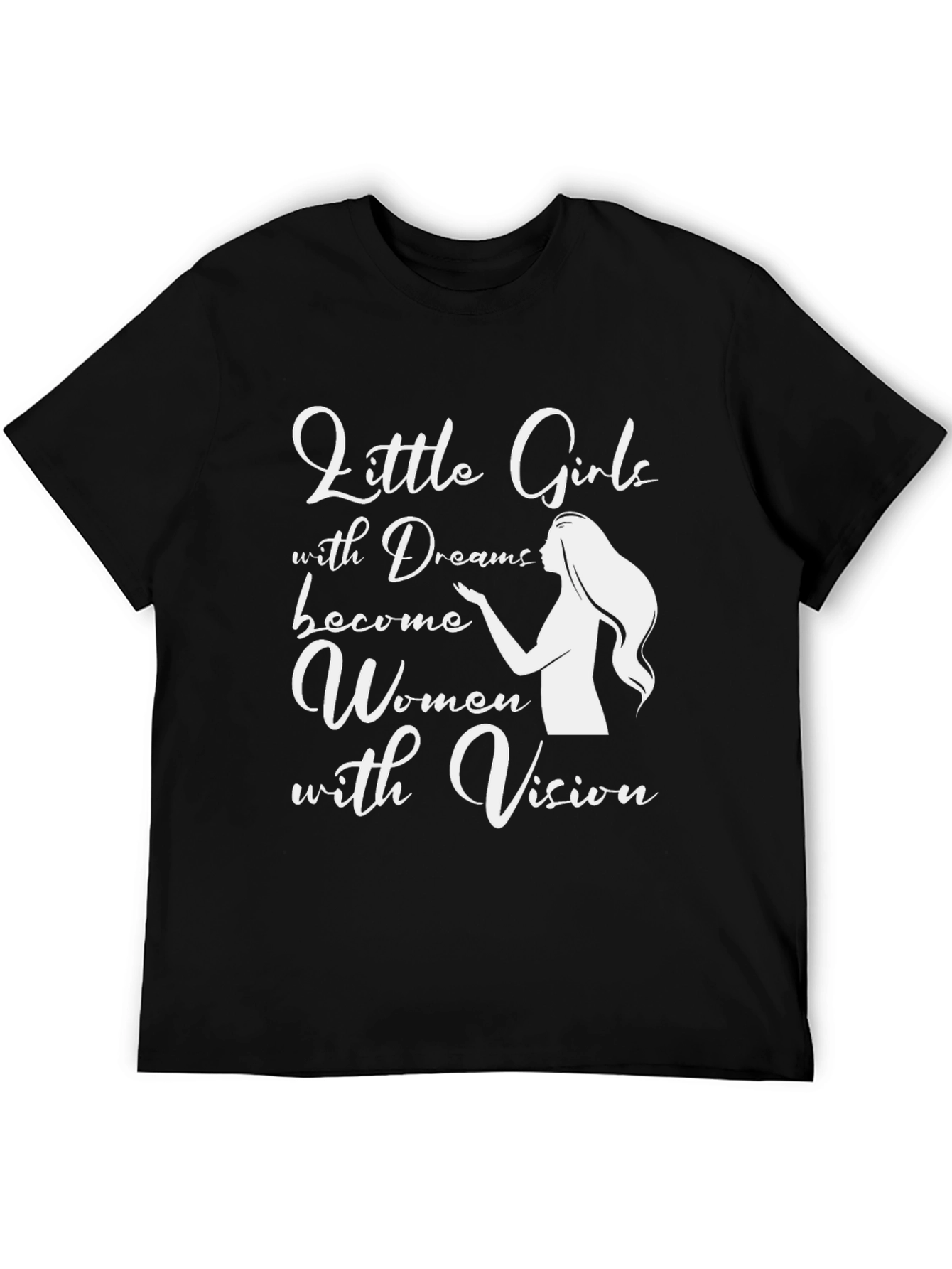 Inspirational Women's T-Shirt - Little Girls with Dreams - 5