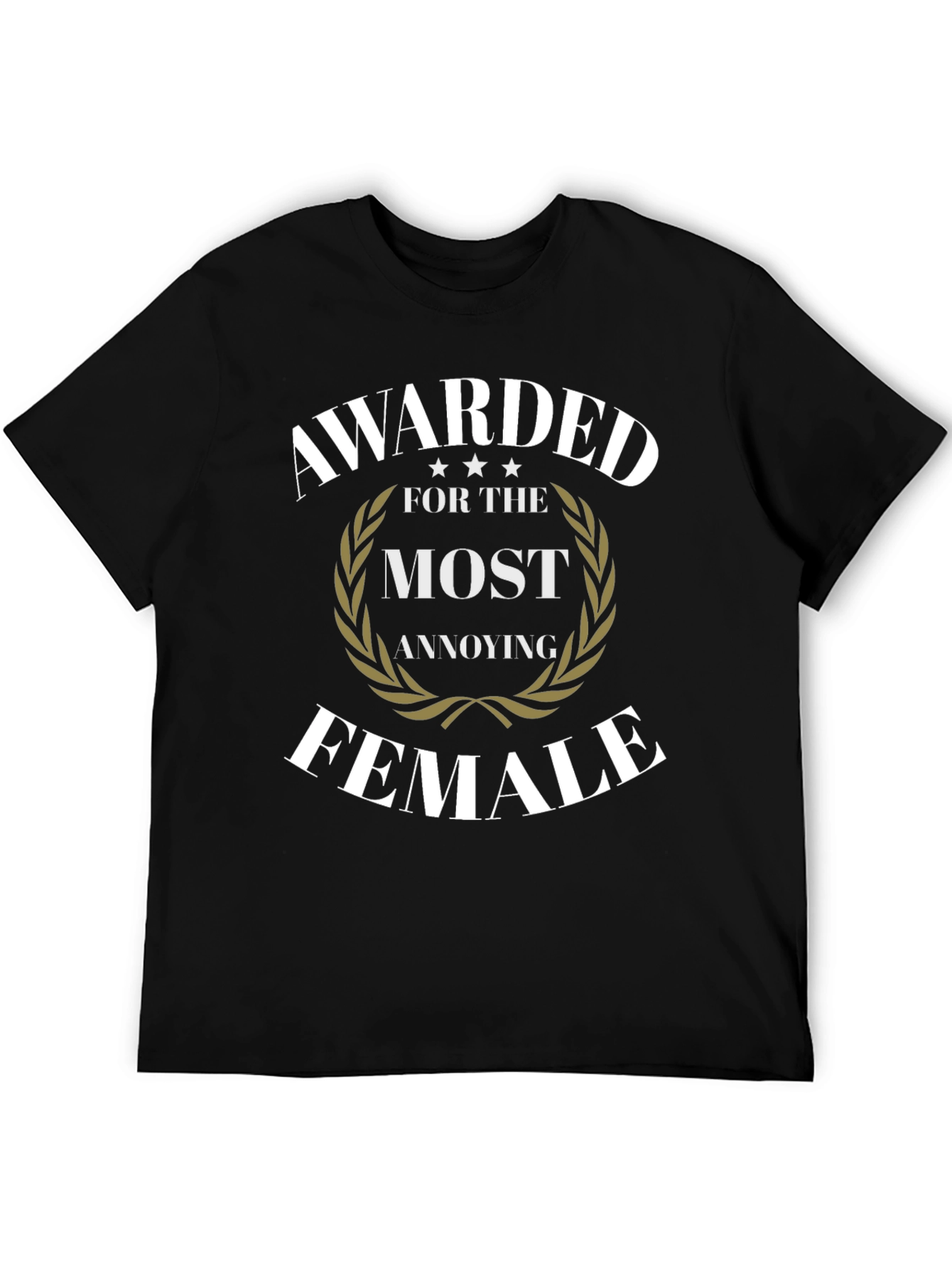 Black Awarded Most Annoying Female Graphic Tee view 5