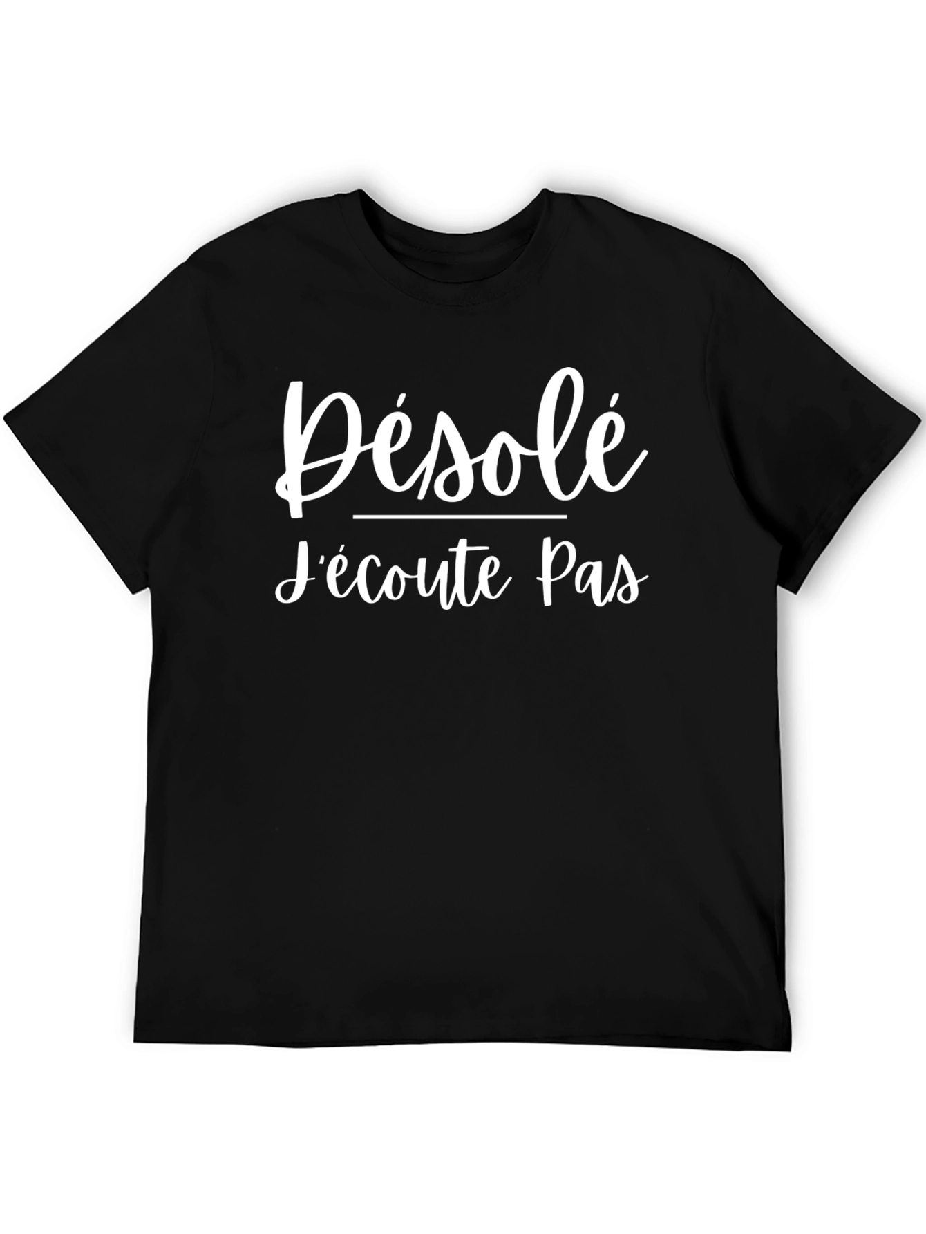 Black Désolé J'écoute Pas Graphic T-Shirt view 5