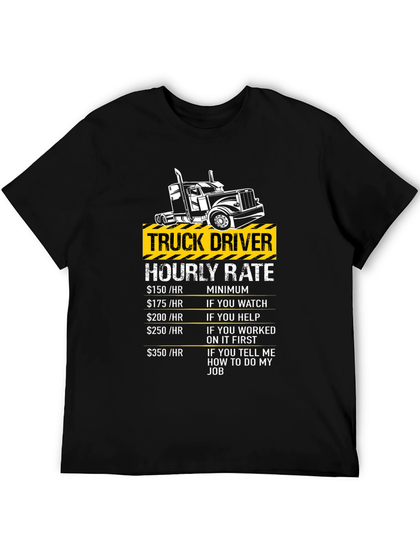 Black Truck Driver Hourly Rate Humor T-Shirt view 5