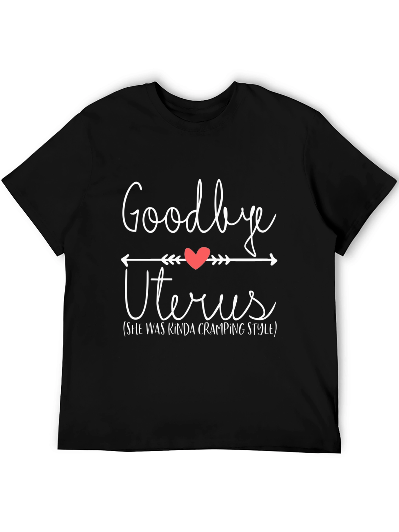 Black Goodbye Uterus T-Shirt - Hysterectomy Gift view 5