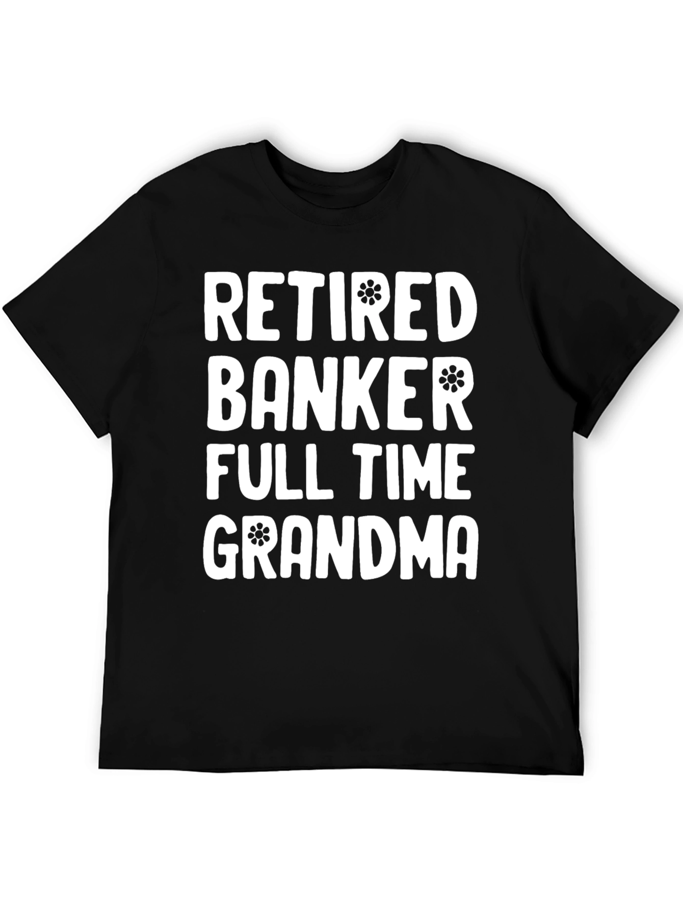 Black Retired Banker Full Time Grandma Graphic Tee view 5