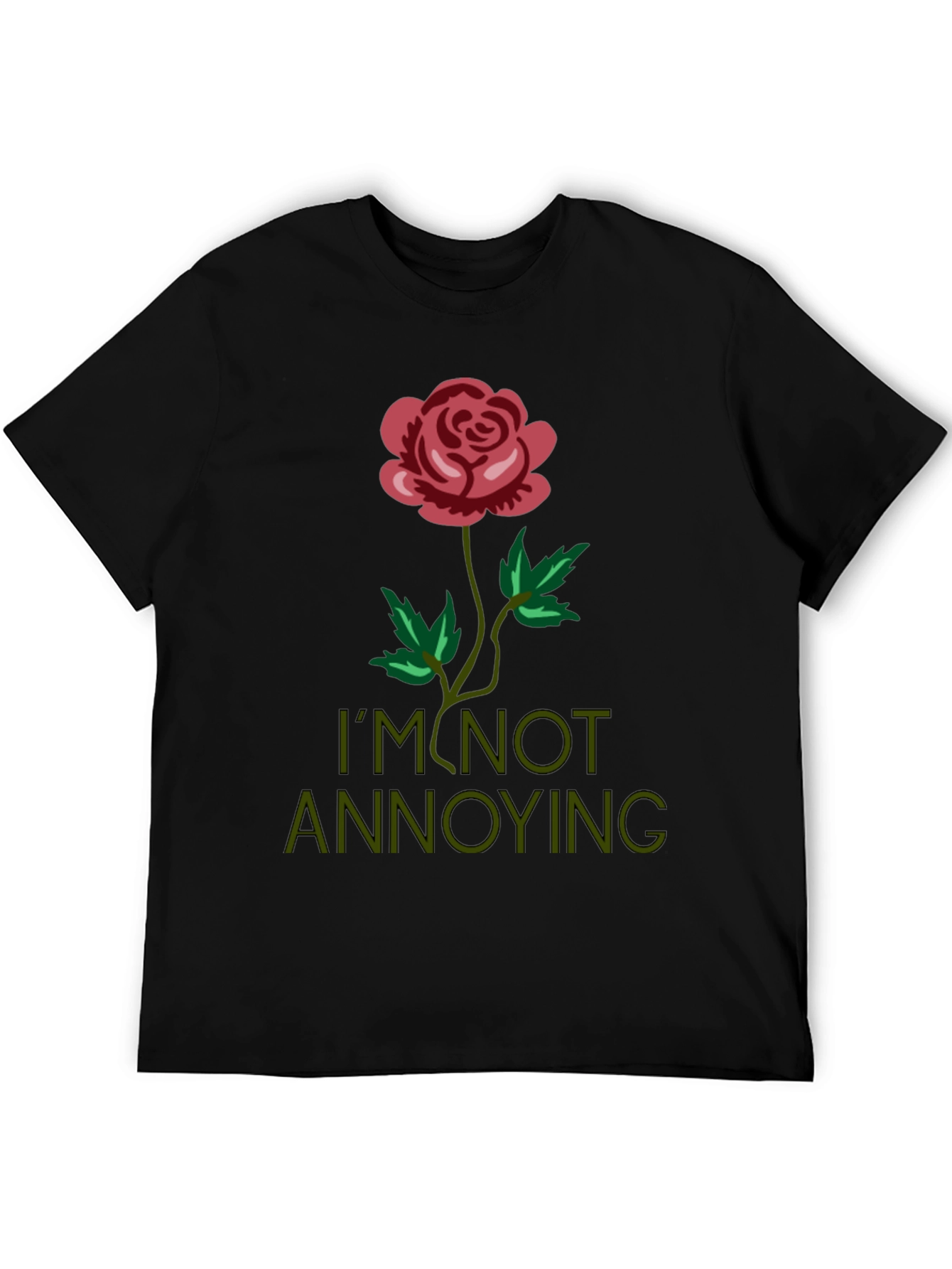 Black Rose Graphic Tee - I'm Not Annoying T-Shirt view 5