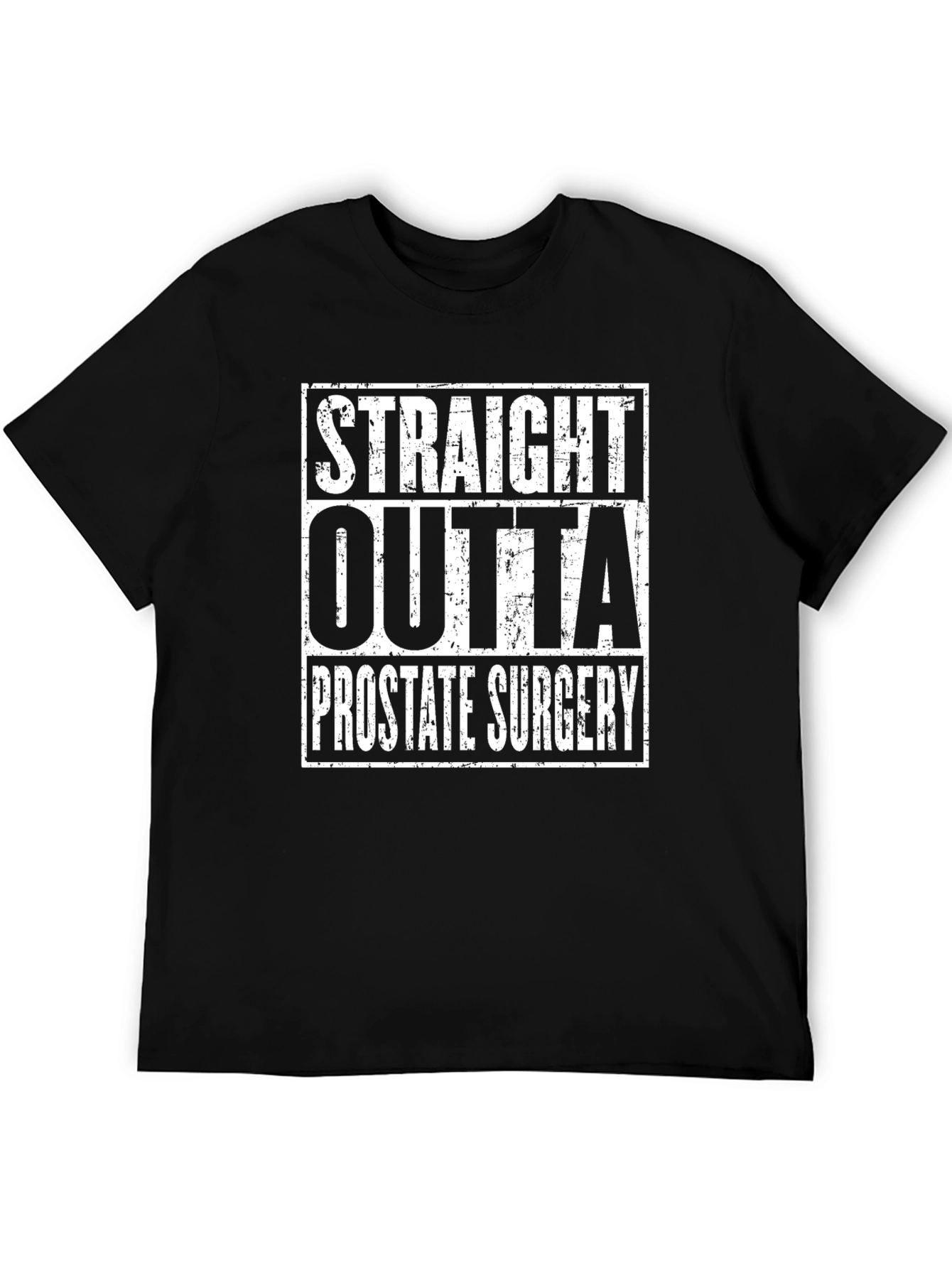 Black Straight Outta Prostate Surgery T-Shirt - Funny Recovery Tee view 5
