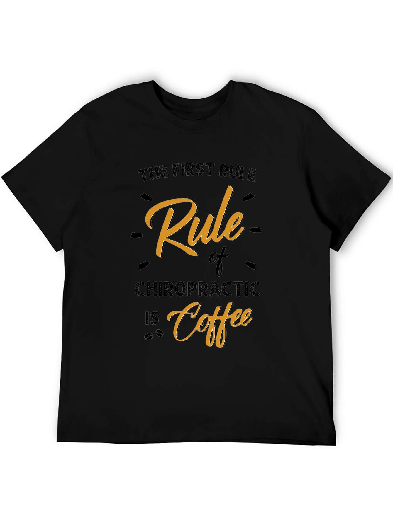 Black Chiropractic Coffee Rule Graphic T-Shirt view 5