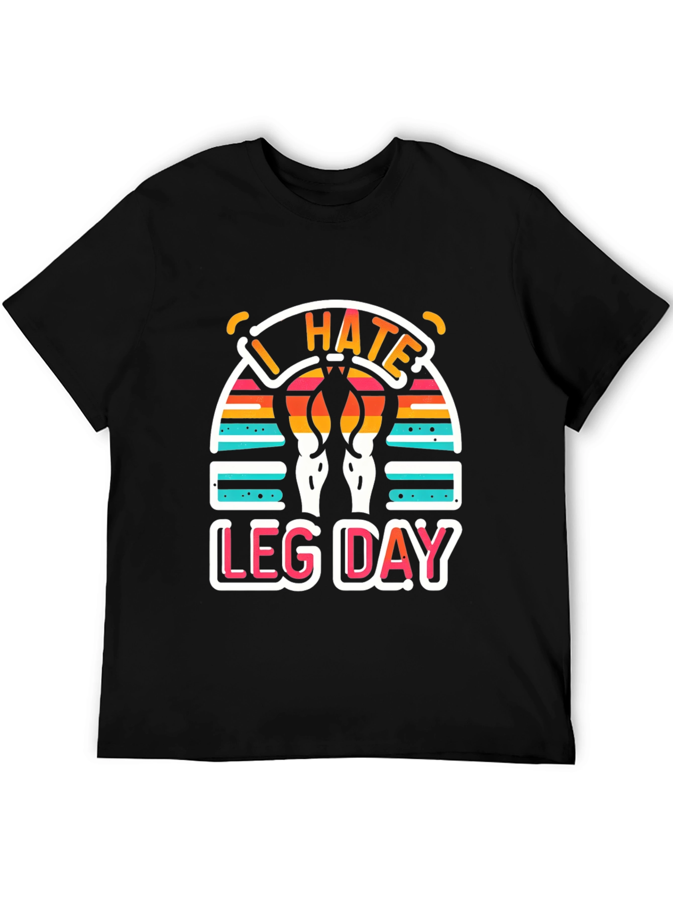 Black I Hate Leg Day T-Shirt - Workout Apparel view 5