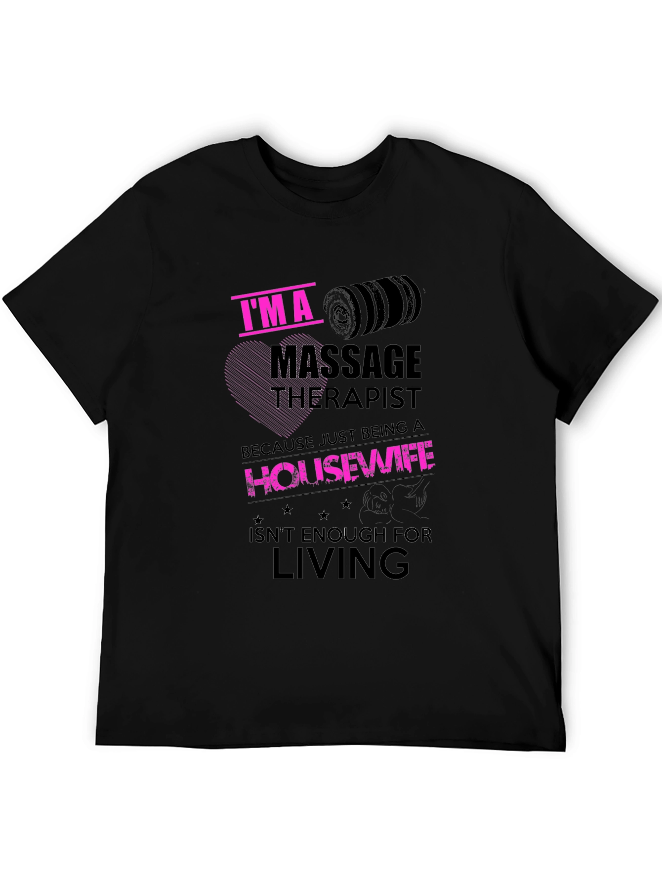Black I'm A Massage Therapist Novelty T-Shirt view 5