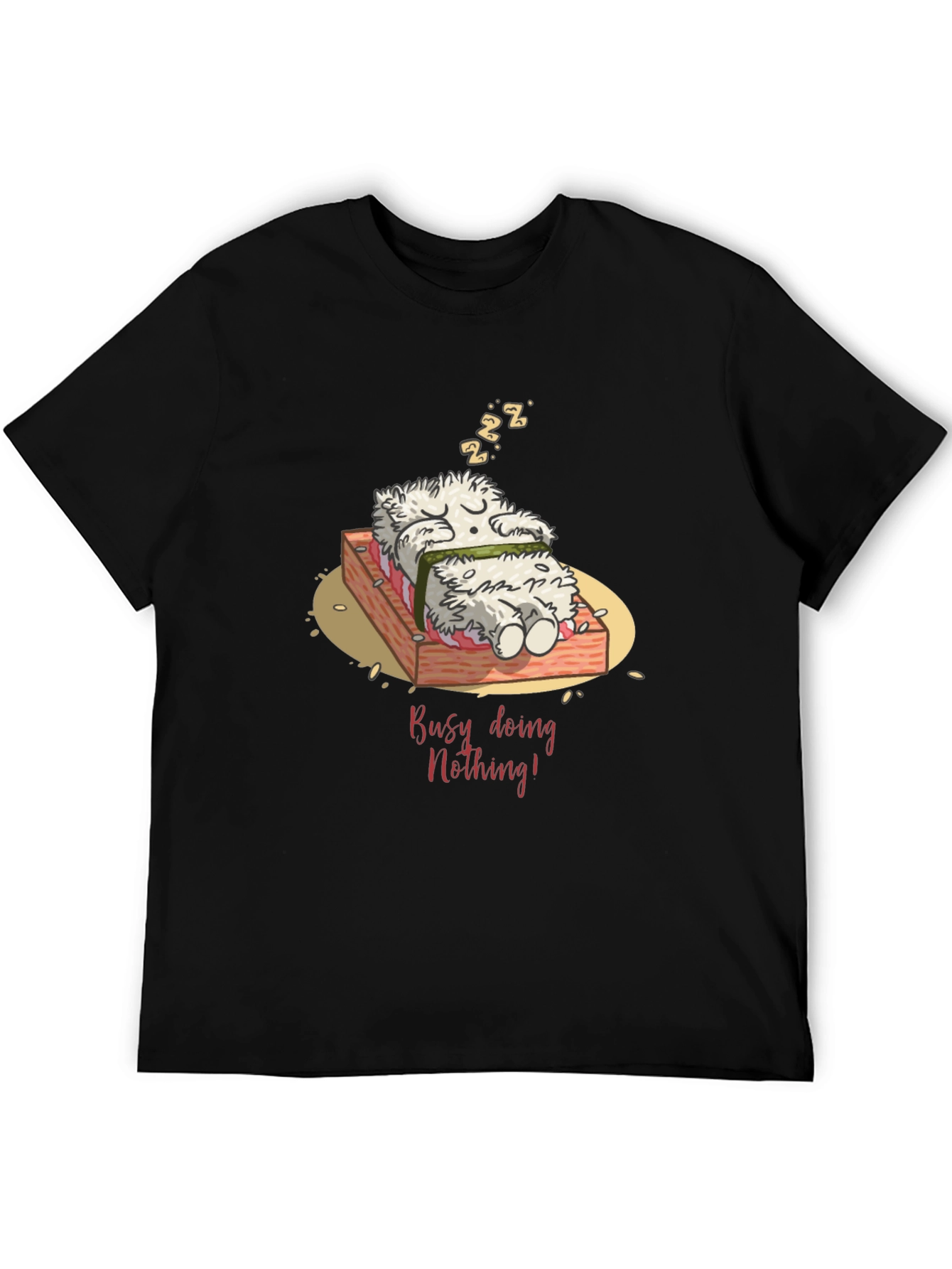 Black Funny "Busy Doing Nothing" Sushi Sleeping T-Shirt view 5