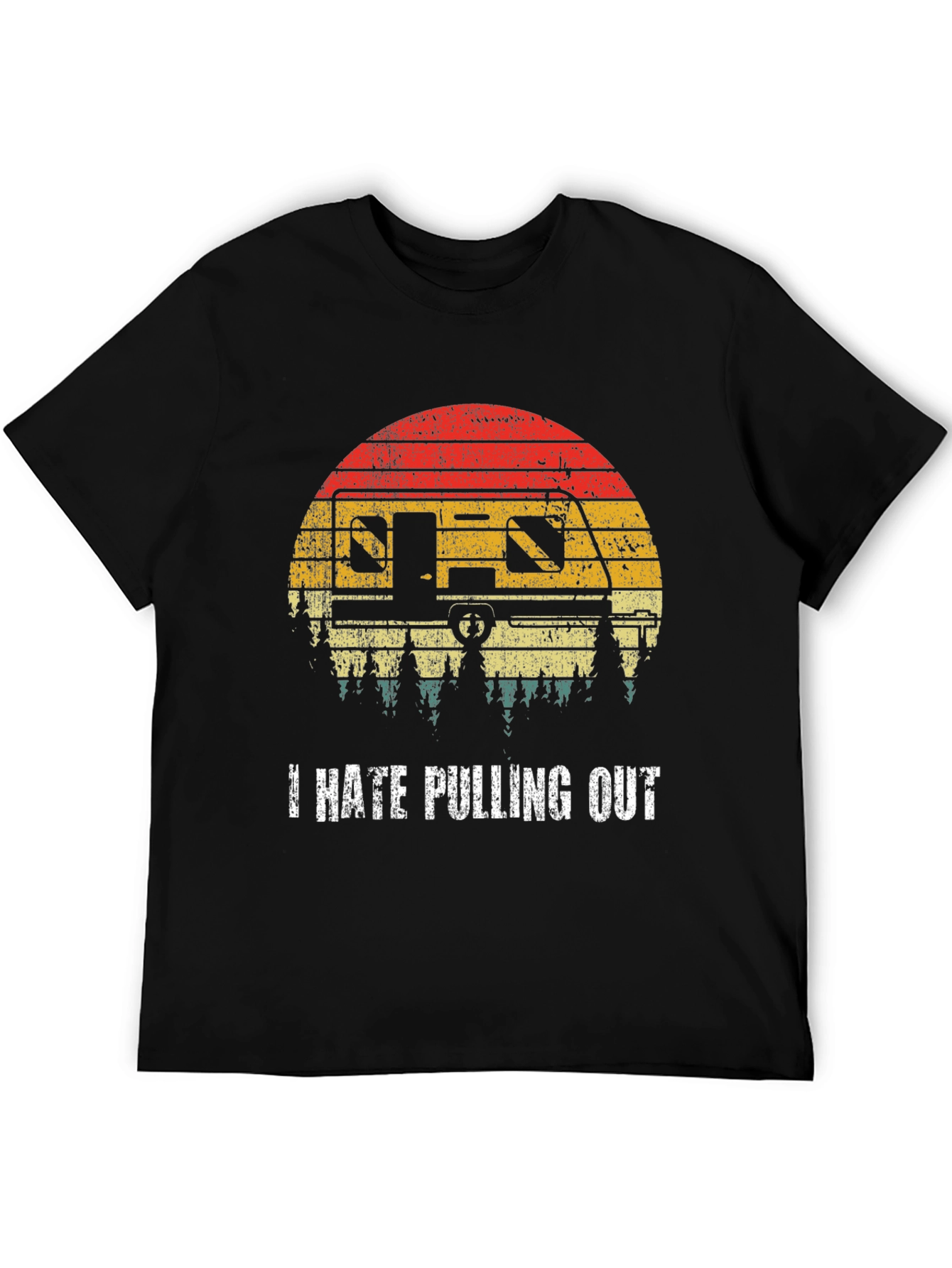 Black I Hate Pulling Out Funny Camping T-Shirt view 5