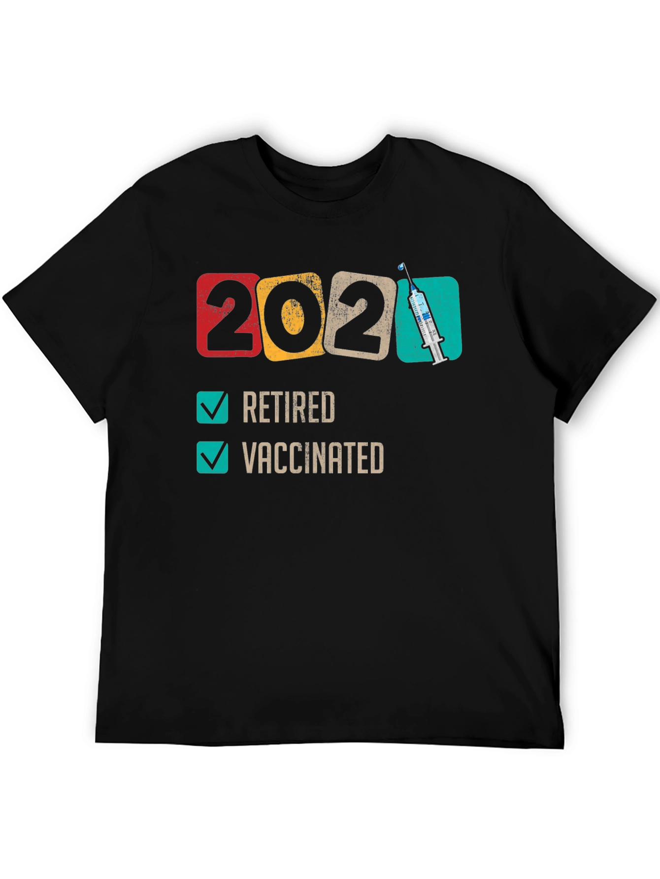 Black Retired & Vaccinated 2021 T-Shirt view 5