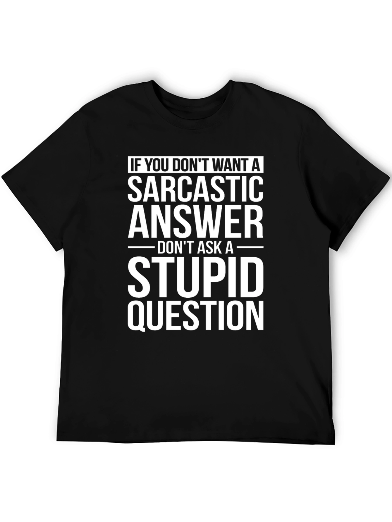 Black Sarcastic Answer T-Shirt - Funny Graphic Tee view 5