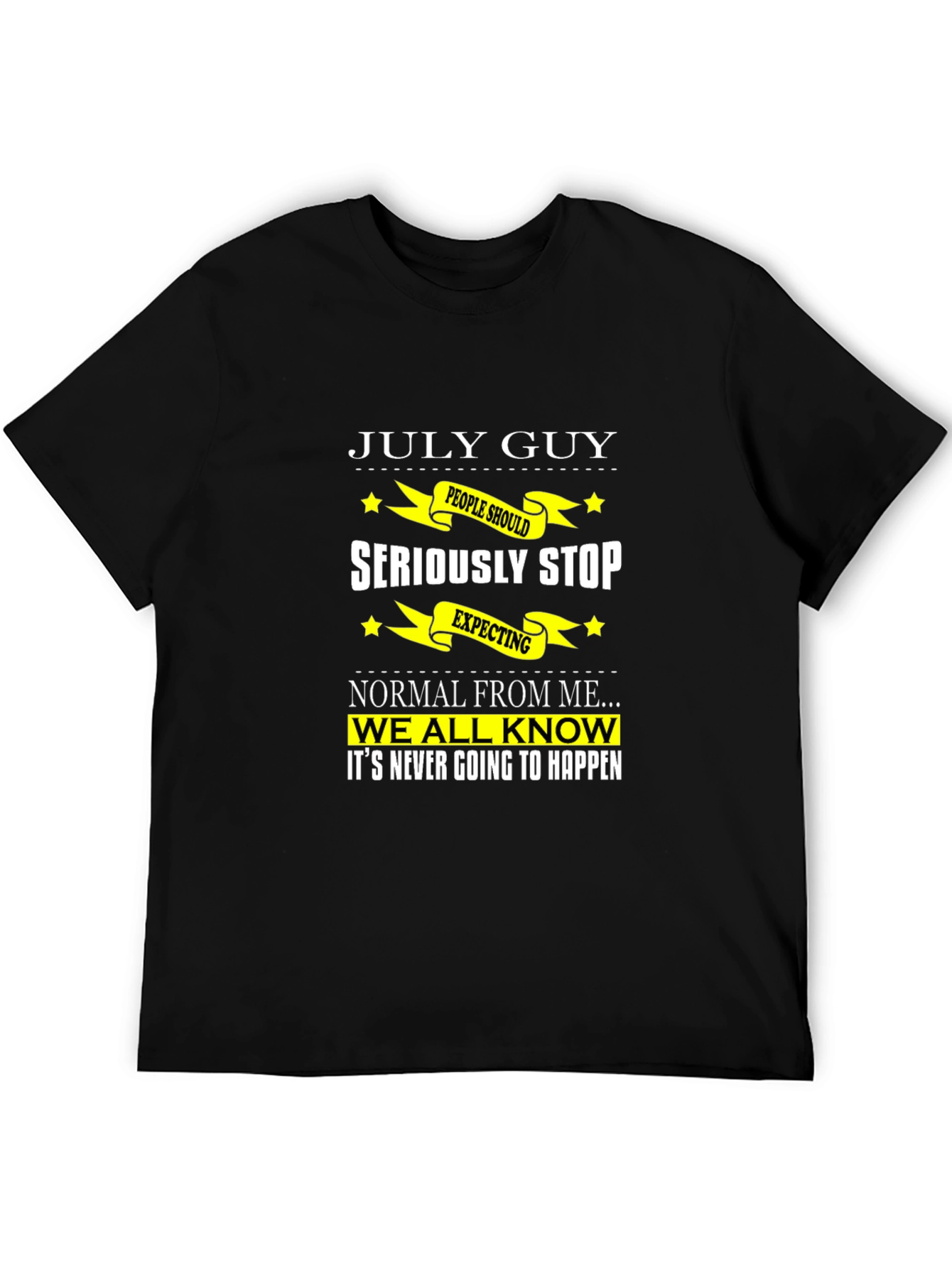 Black July Guy Graphic T-Shirt - Sarcastic Birthday Tee view 5