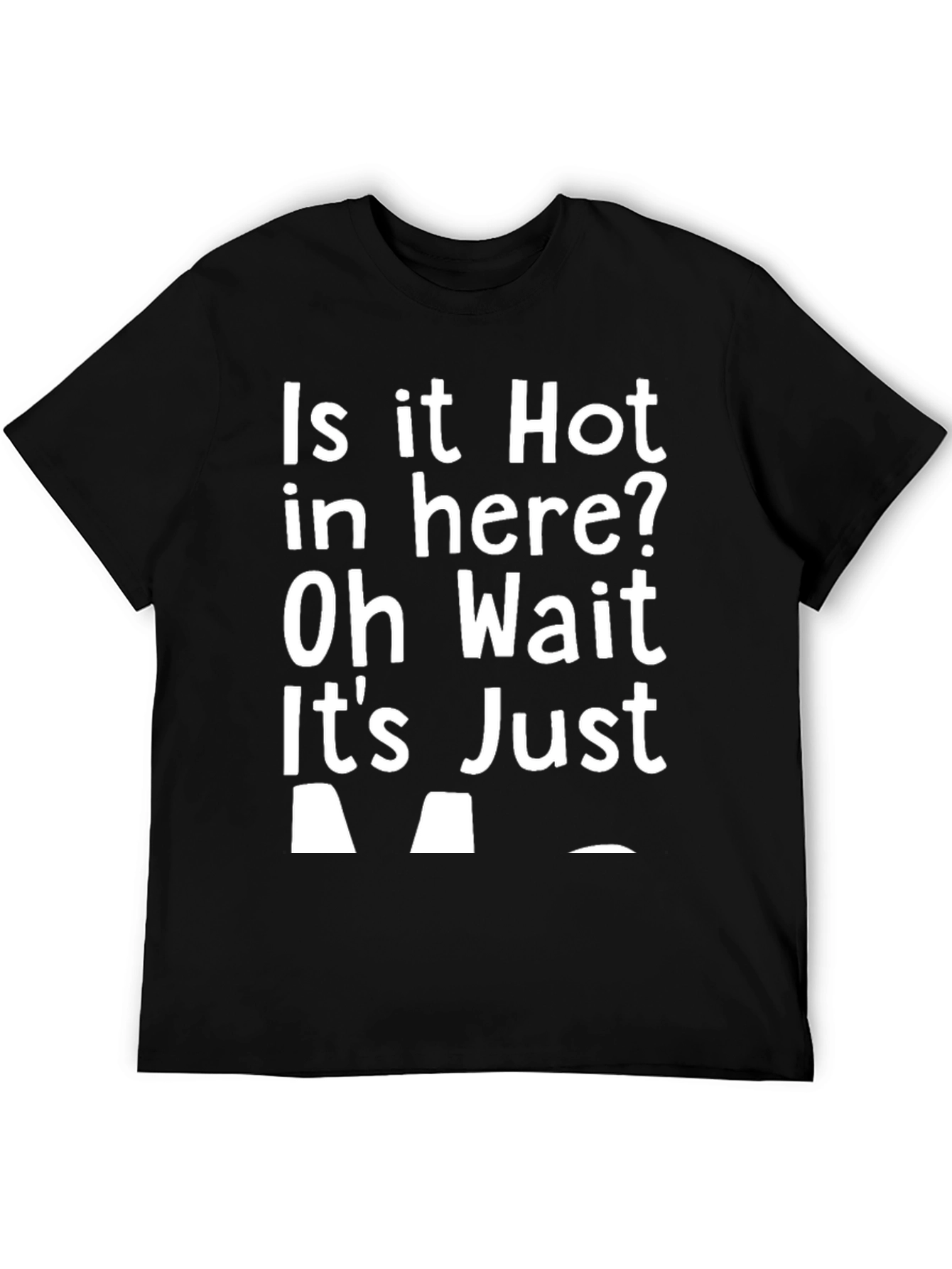 Black Funny "Is It Hot In Here?" Graphic Tee view 5