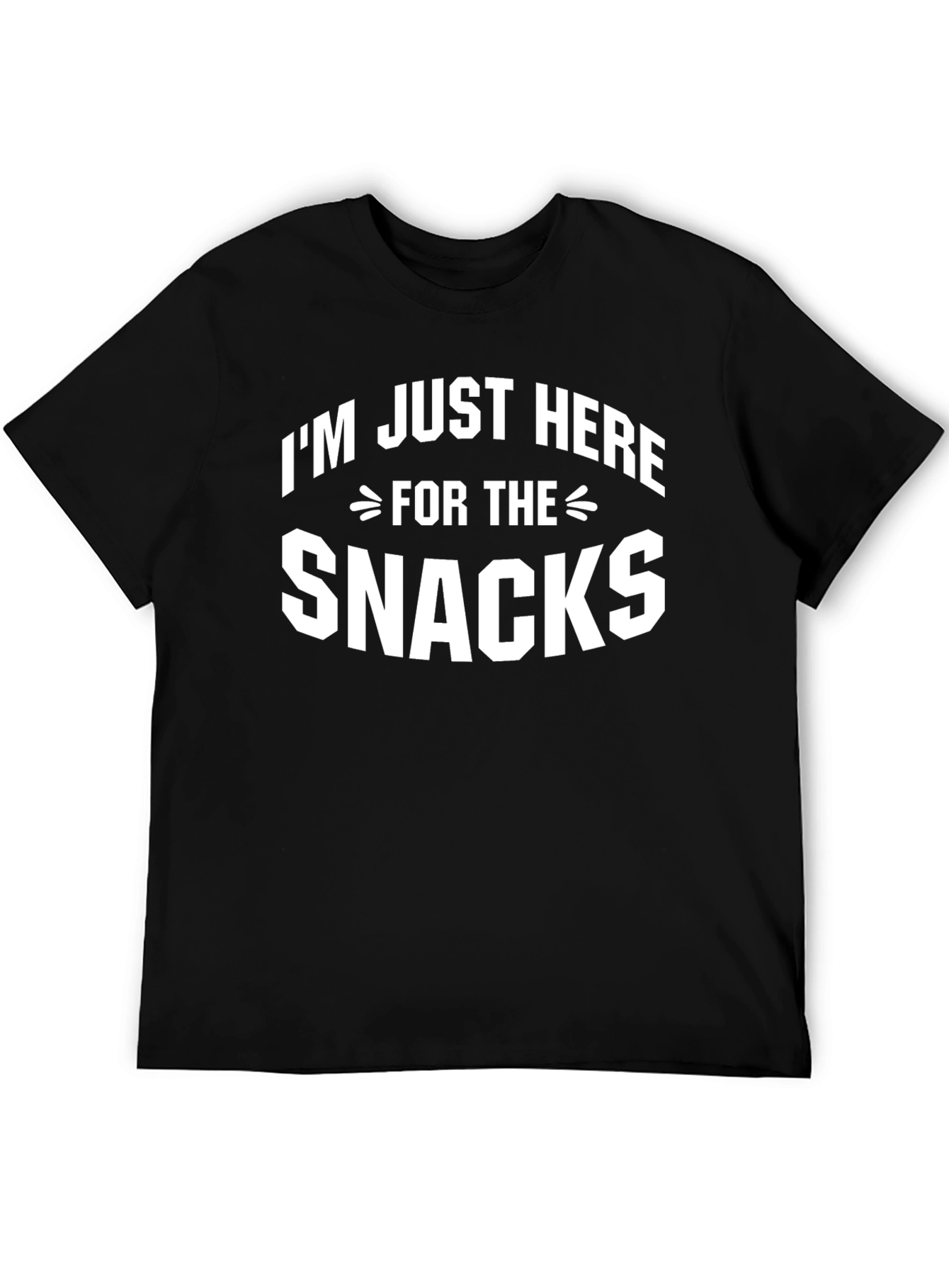 Black I'm Just Here For The Snacks T-Shirt view 5