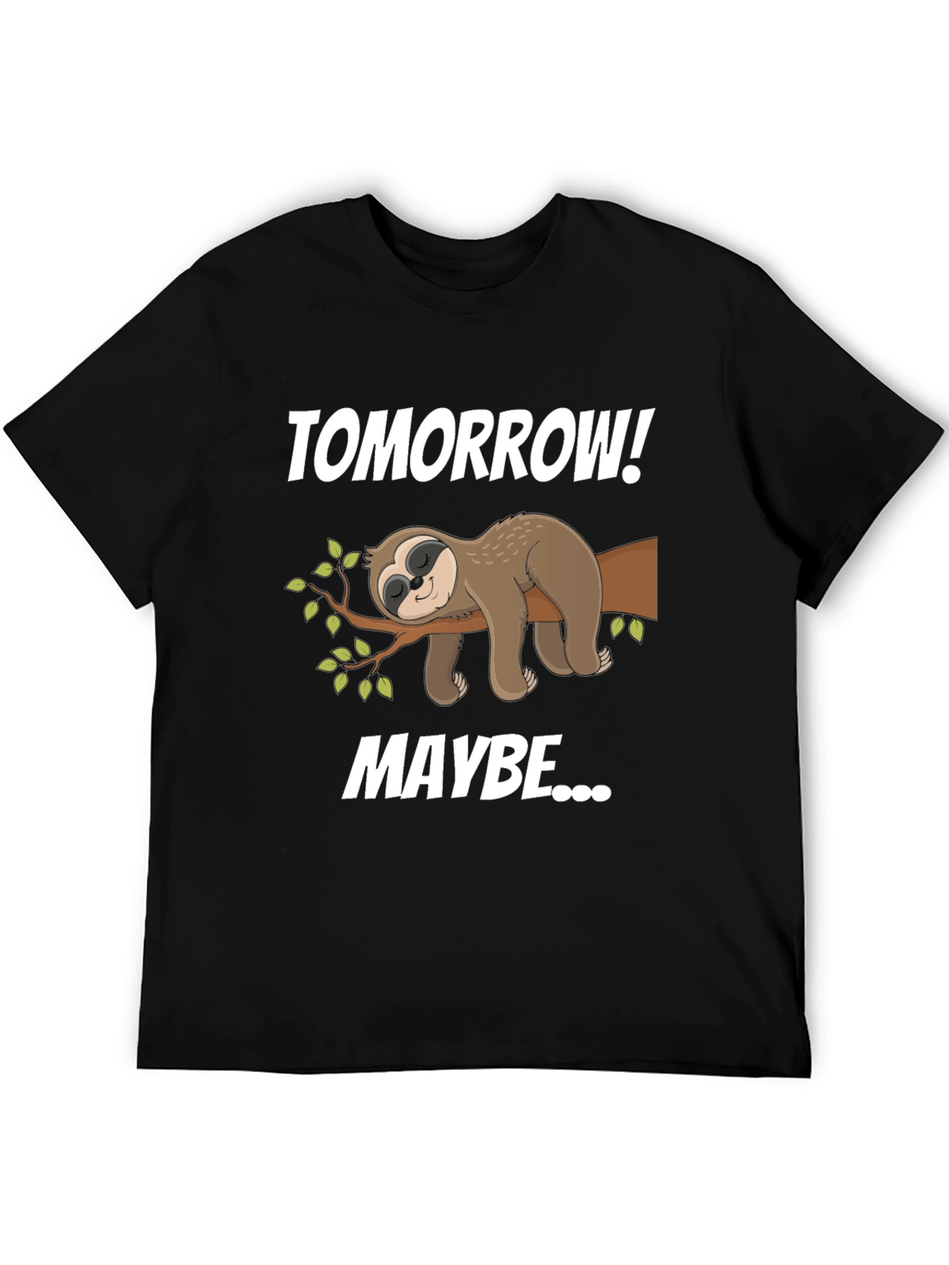 Black Sloth Tomorrow Maybe Graphic T-Shirt view 5