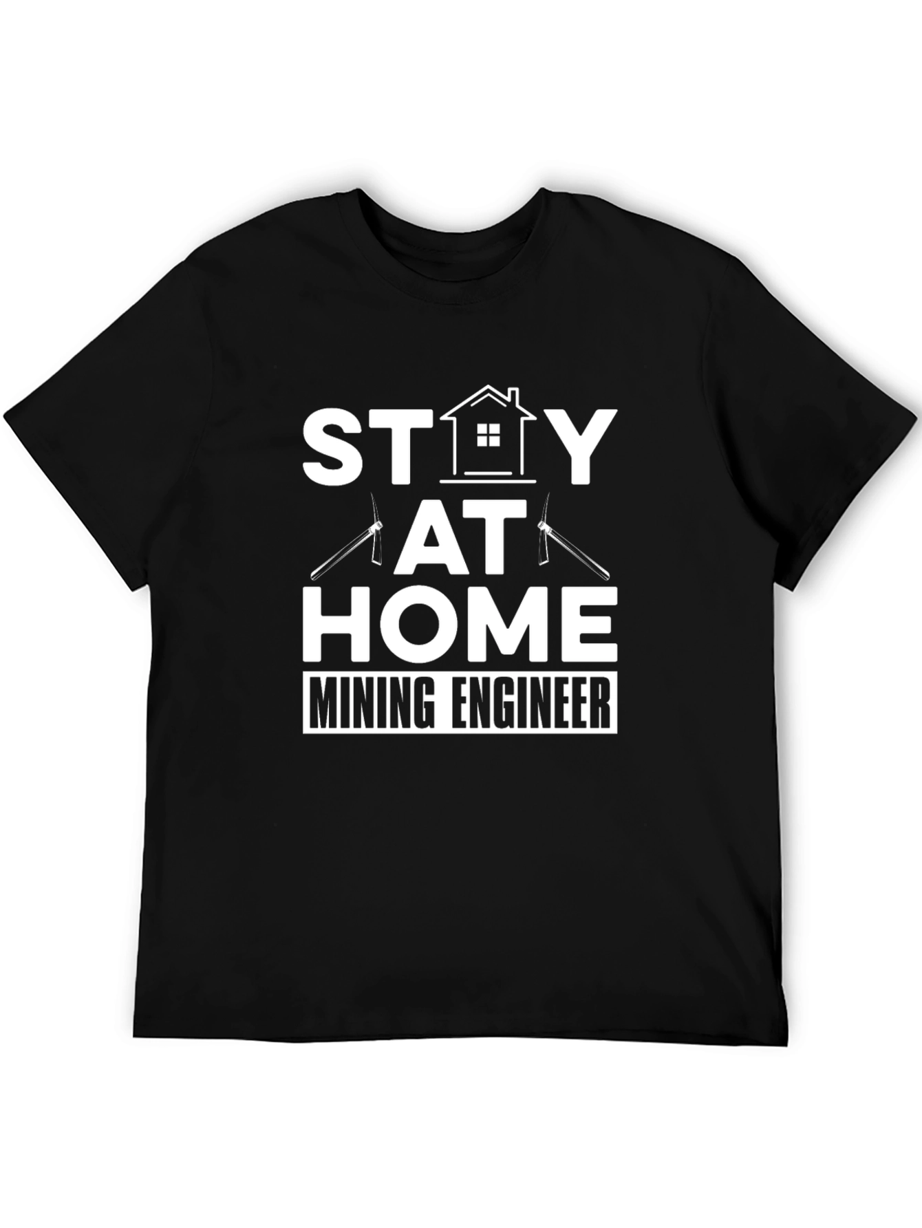 Black Stay At Home Mining Engineer T-Shirt view 5