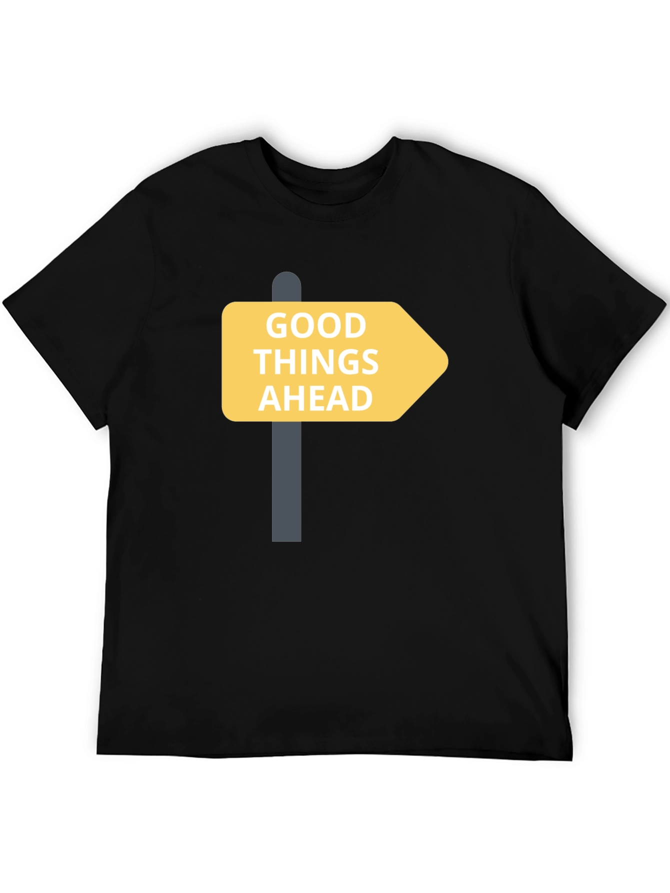 Black Good Things Ahead T-Shirt - Motivational Tee view 5